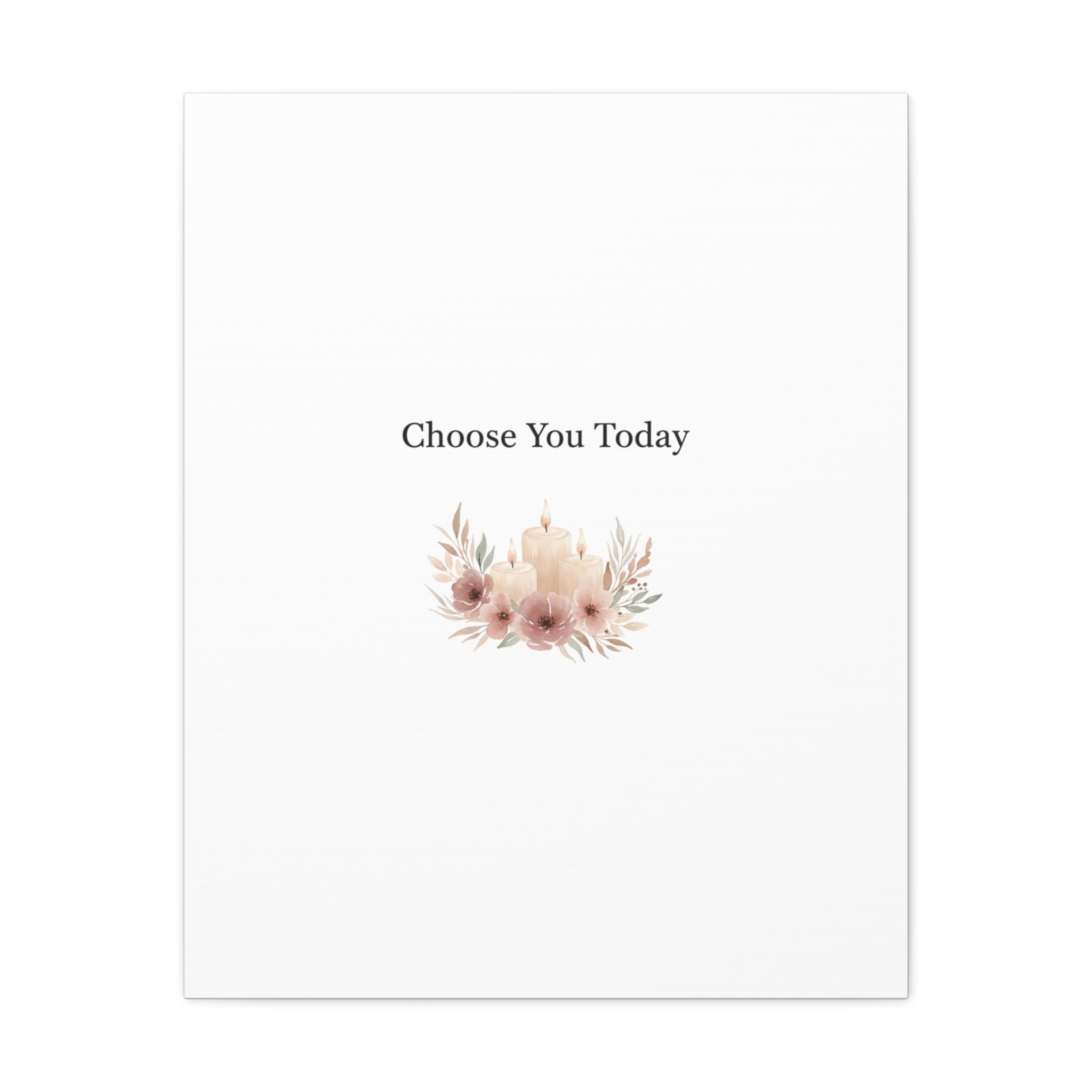 Choose You Today Canvas | Self-Love Valentine, Self Care Wall Art