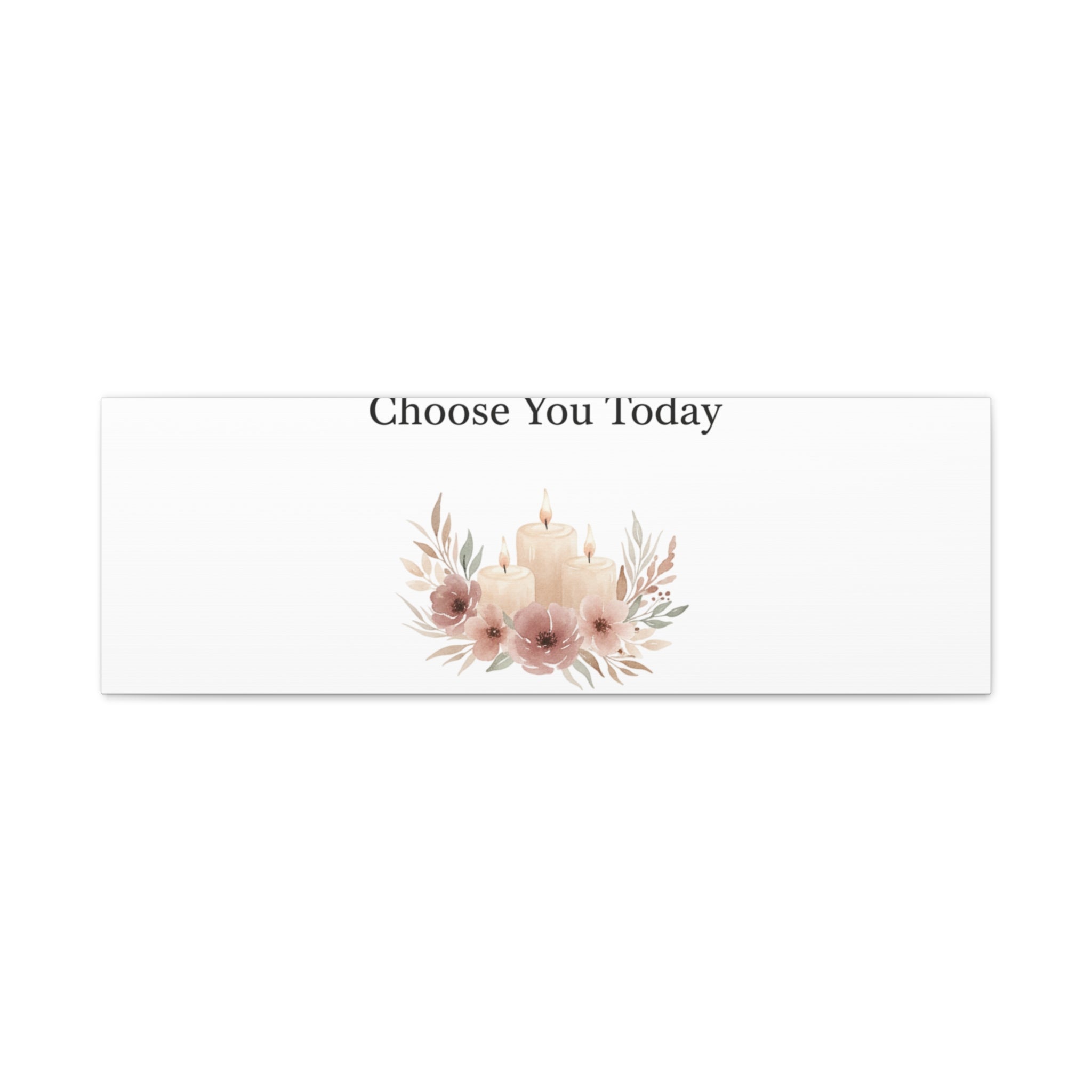 Choose You Today Canvas | Self-Love Valentine, Self Care Wall Art