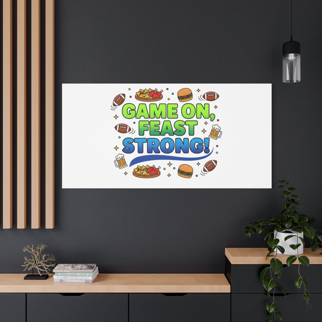 Game On Feast Strong Canvas, Super Bowl Party, Game Day Humor | Football Snack Master