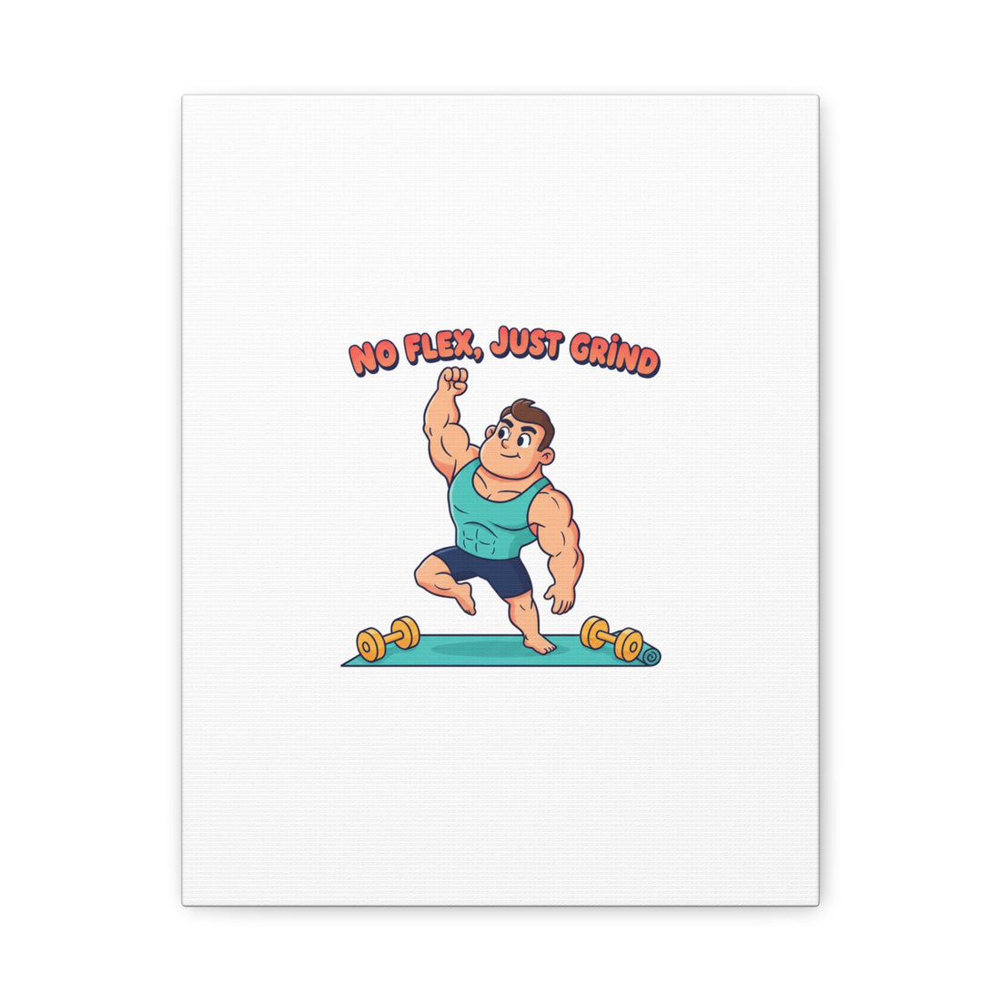 No Flex Just Grind canvas, Gymtimidation humor wall art | start small fitness décor