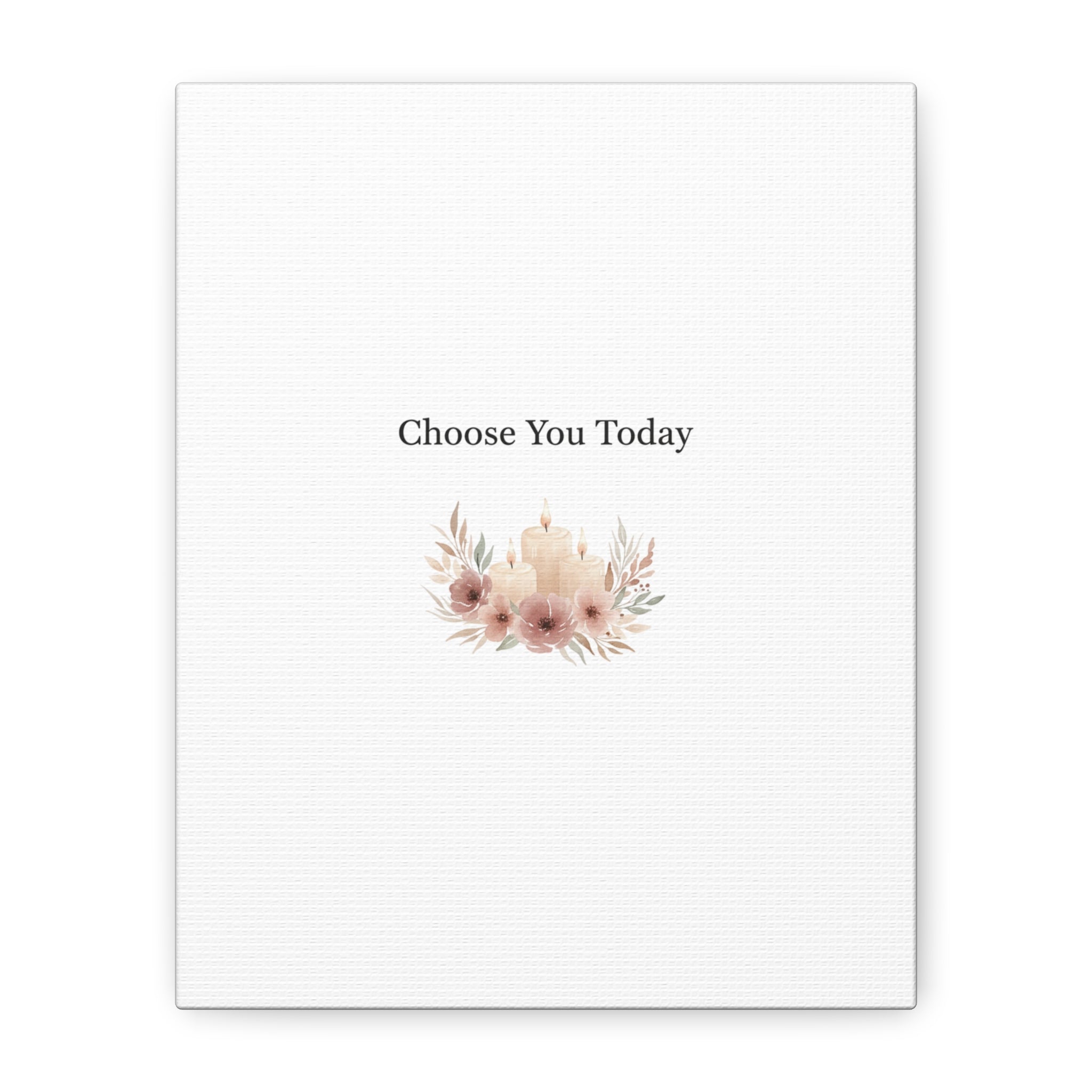 Choose You Today Canvas | Self-Love Valentine, Self Care Wall Art