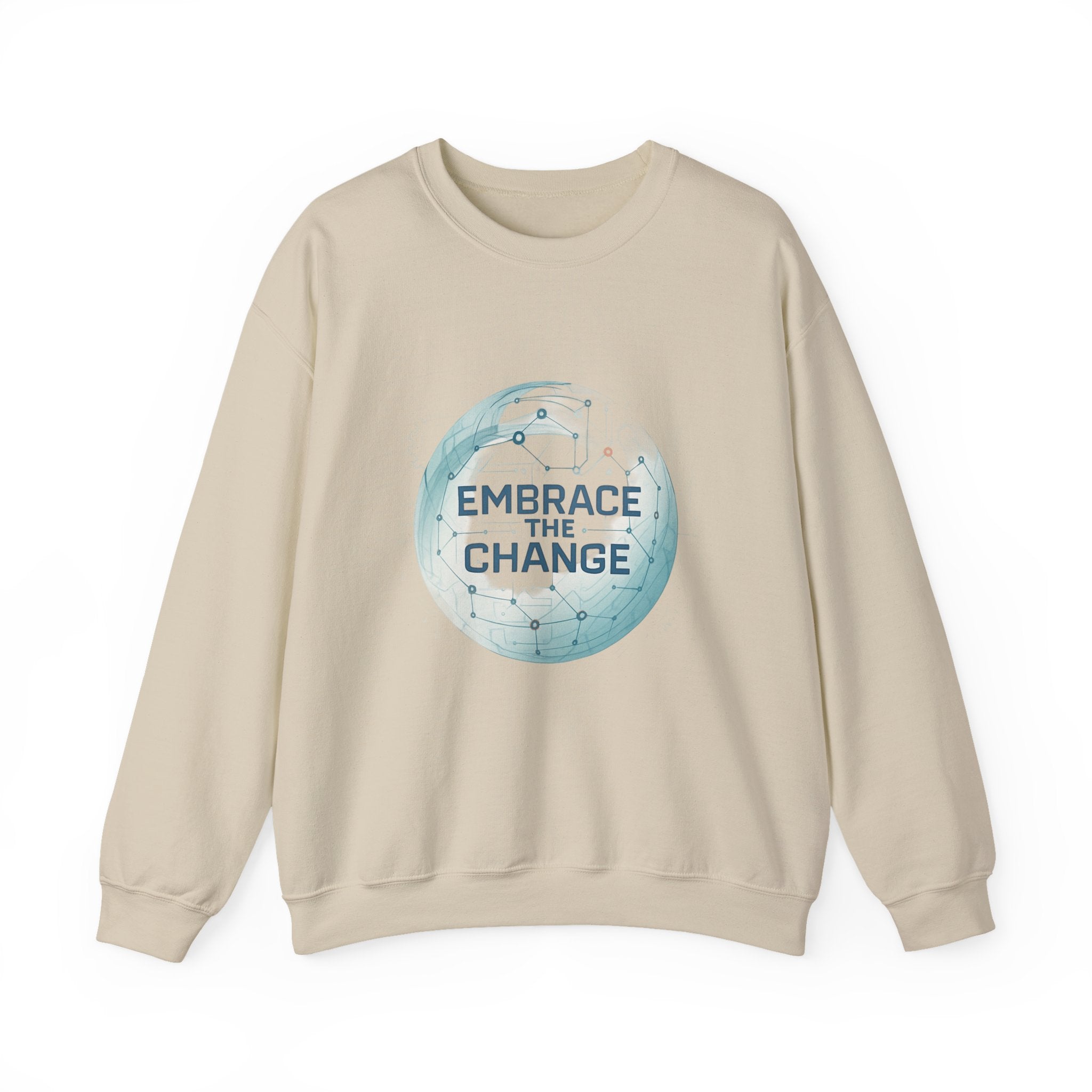 Embrace the Change Sweatshirt — Inspirational Earth Globe Crewneck