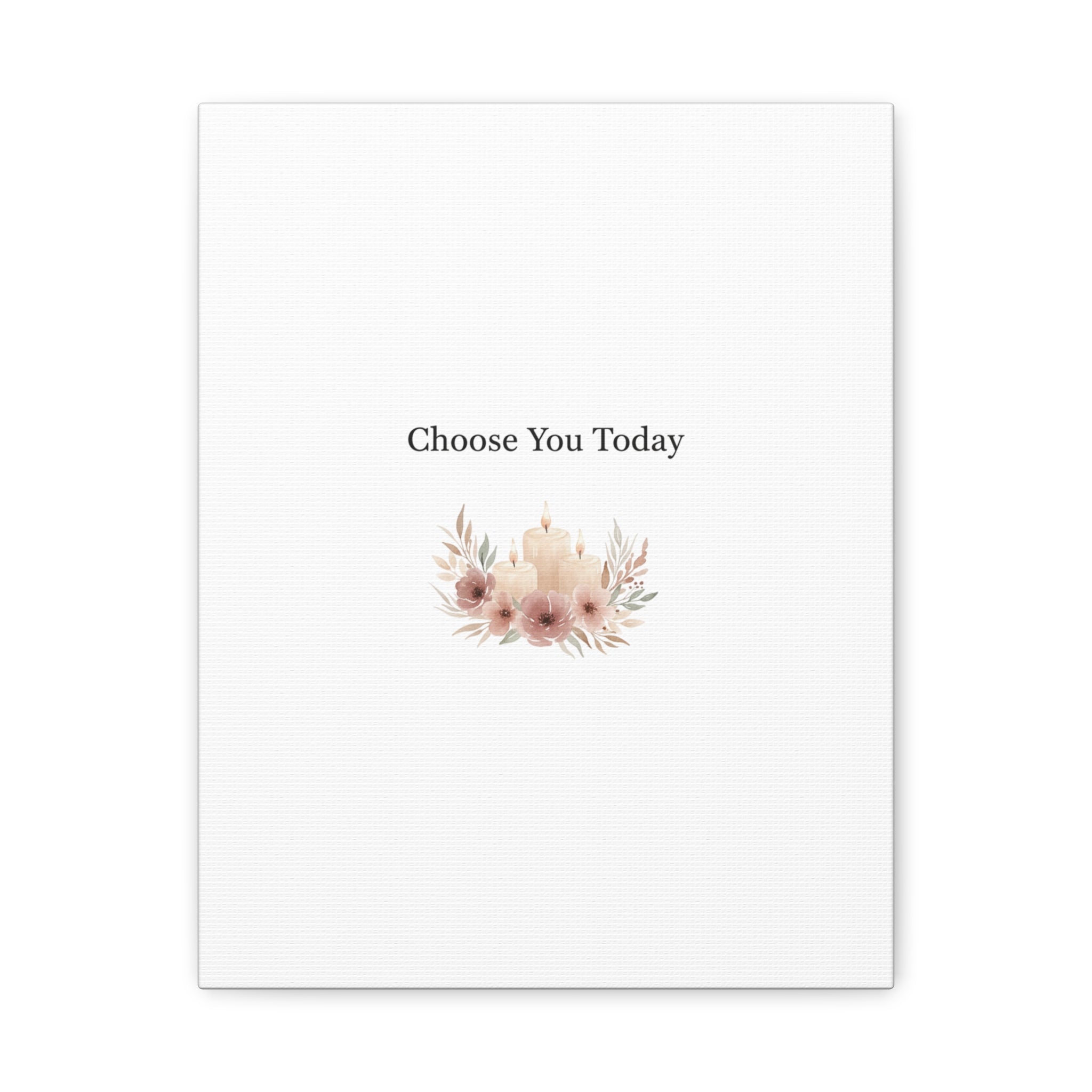 Choose You Today Canvas | Self-Love Valentine, Self Care Wall Art