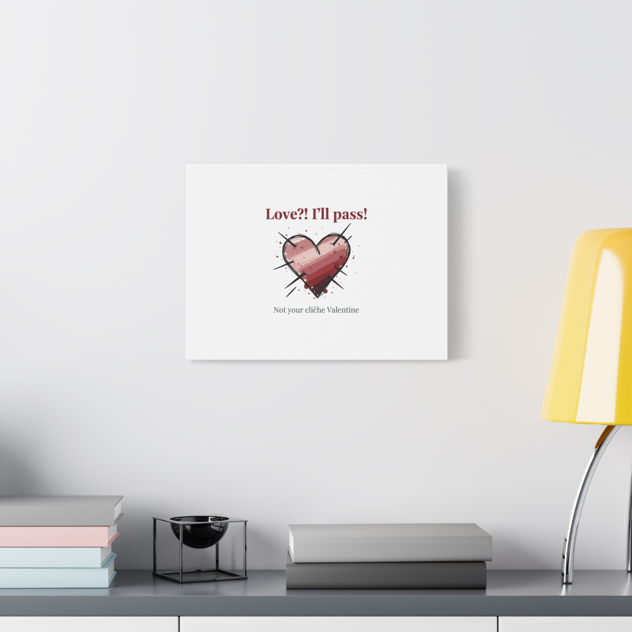 Love?! I'll Pass Canvas, Hearts‑with‑a‑Twist anti‑Valentine wall art