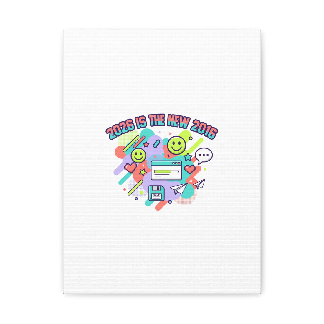 2026 Is the New 2016 Canvas, 2010s Nostalgia Retro Internet Aesthetic