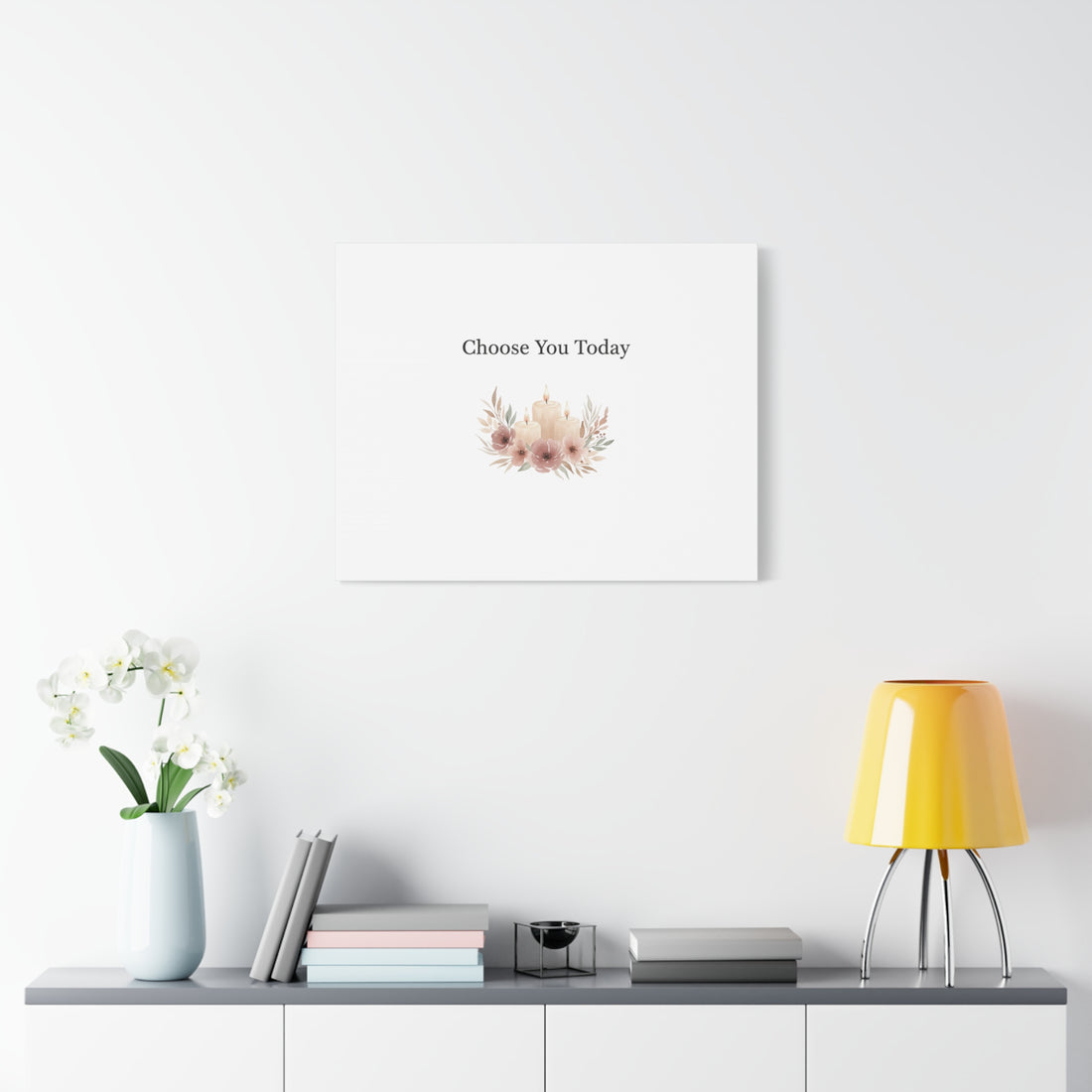 Choose You Today Canvas | Self-Love Valentine, Self Care Wall Art