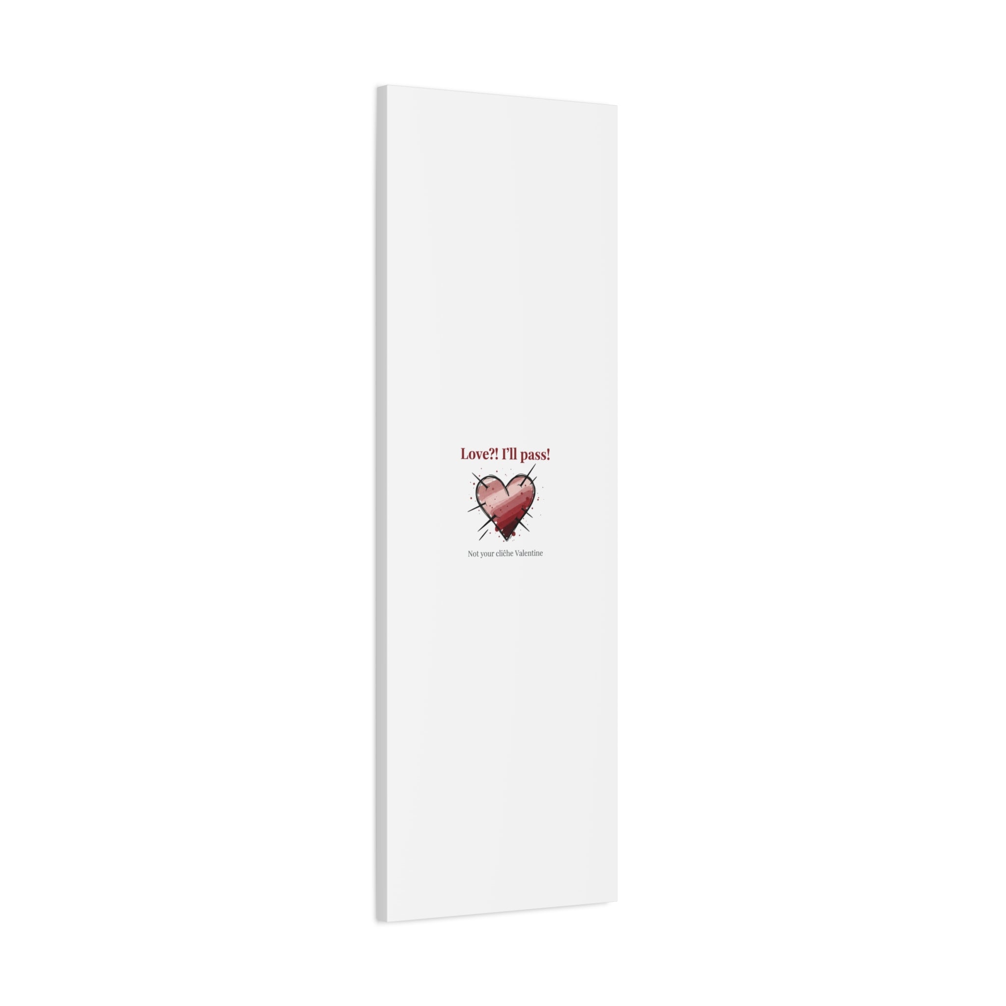 Love?! I'll Pass Canvas, Hearts‑with‑a‑Twist anti‑Valentine wall art