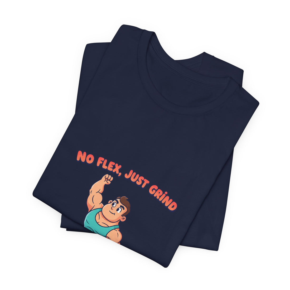 No Fuss Just Grind Tee | gym motivation shirt, start small fitness tee
