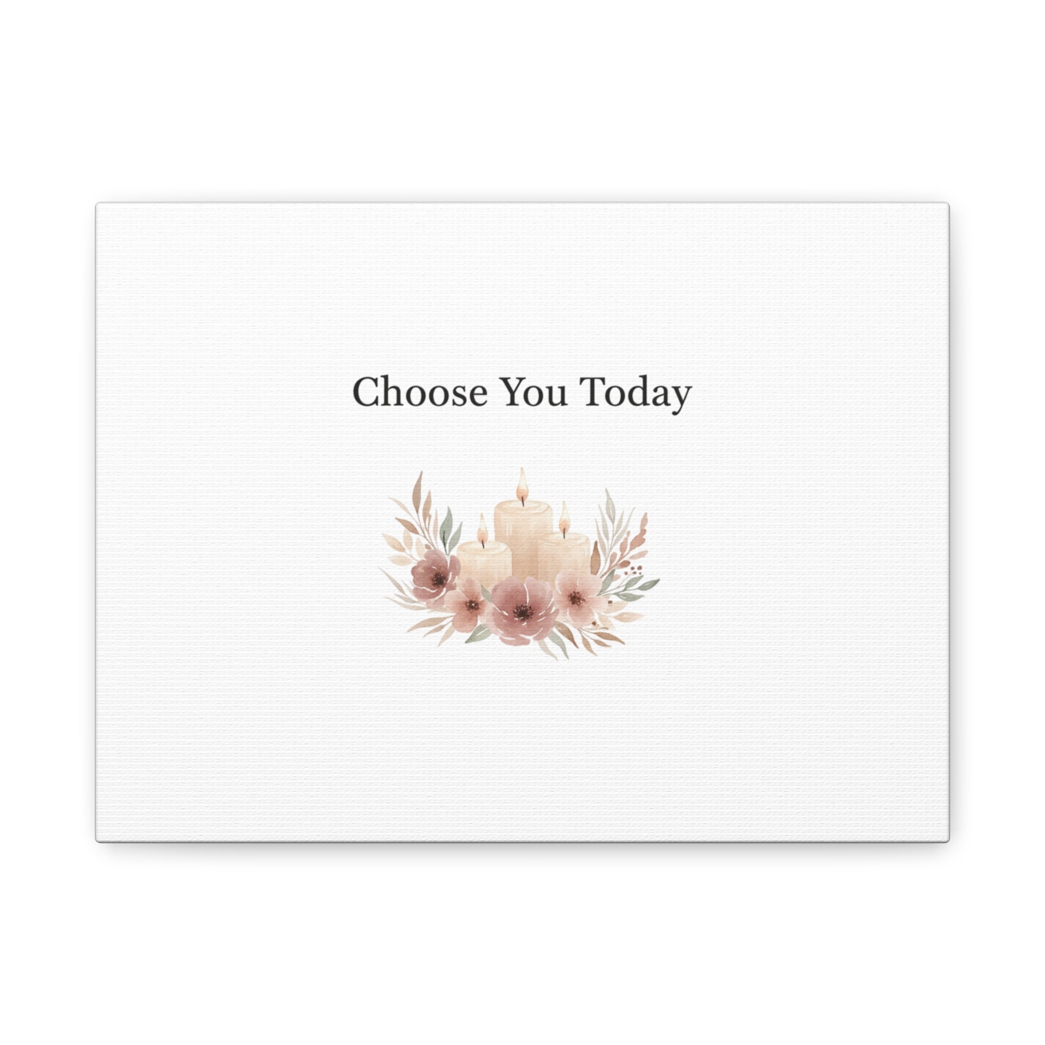 Choose You Today Canvas | Self-Love Valentine, Self Care Wall Art