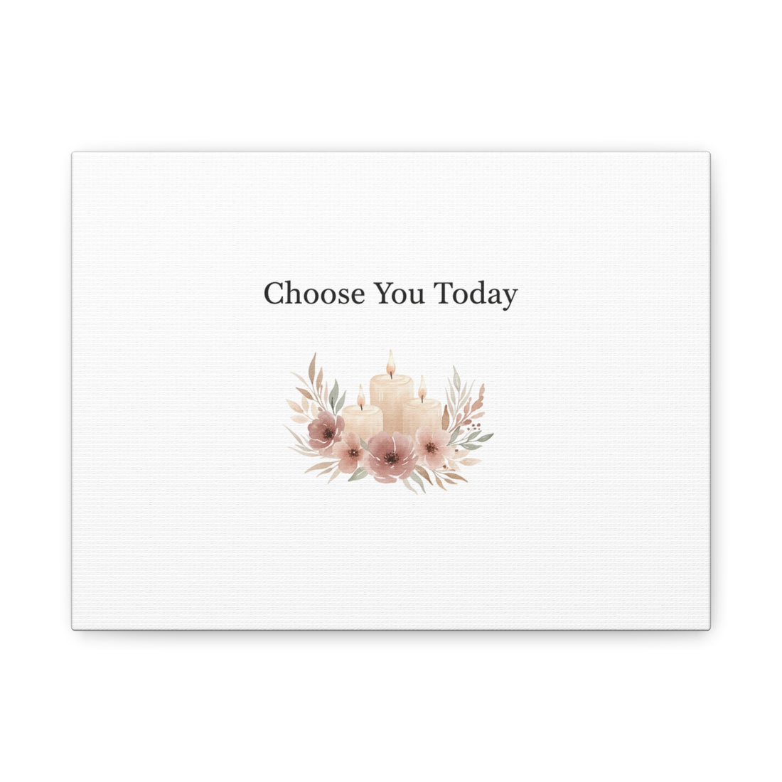 Choose You Today Canvas | Self-Love Valentine, Self Care Wall Art