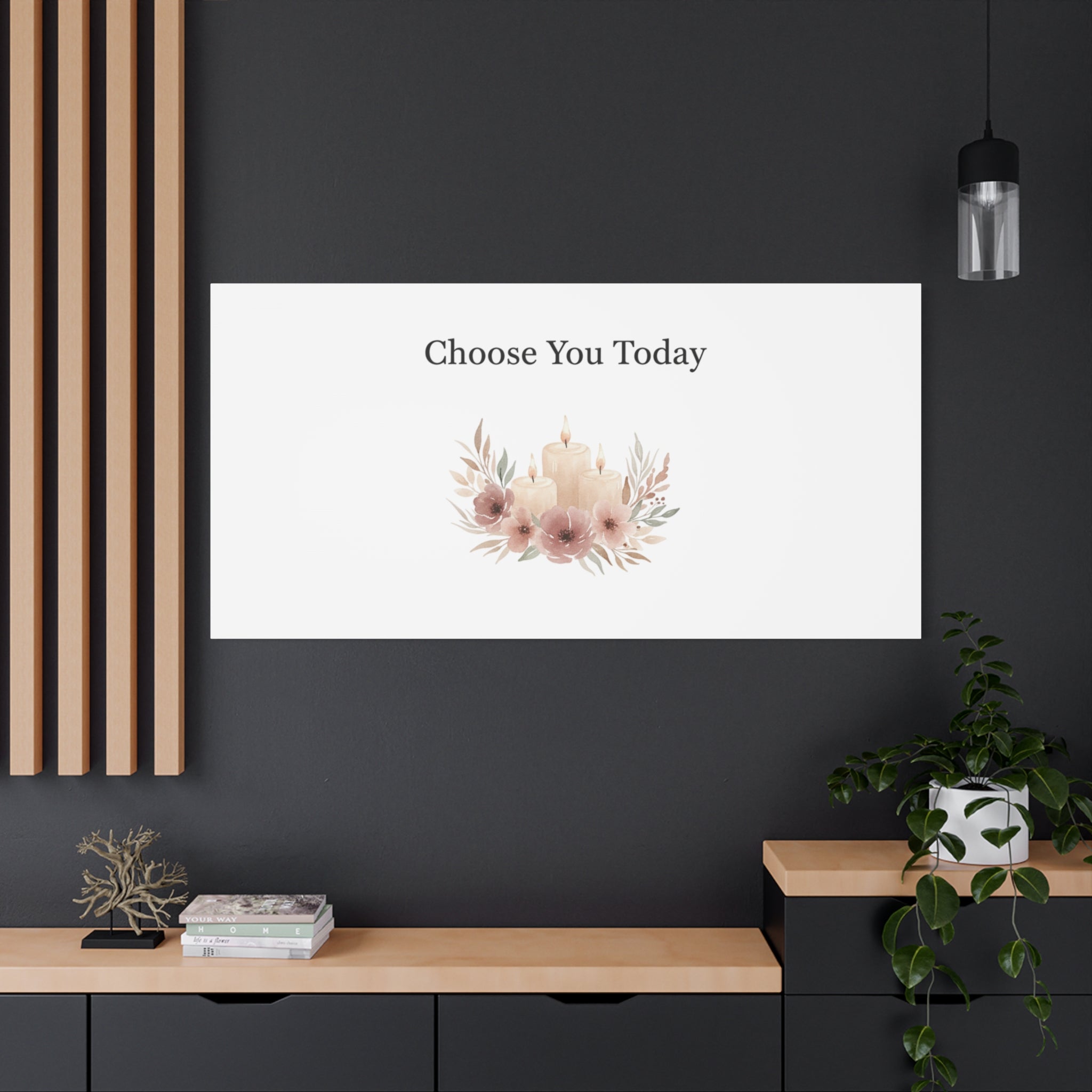 Choose You Today Canvas | Self-Love Valentine, Self Care Wall Art