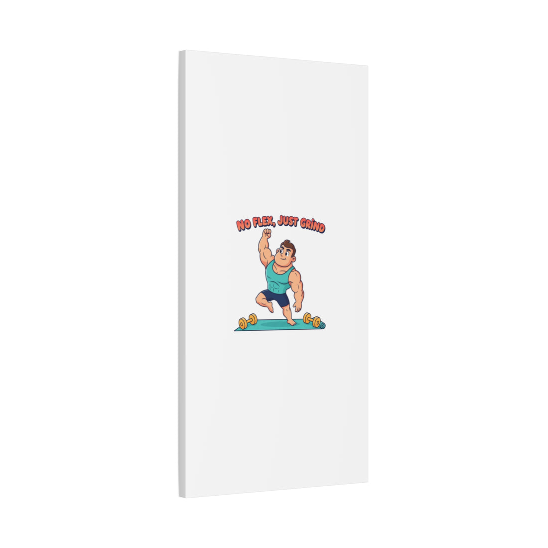 No Flex Just Grind canvas, Gymtimidation humor wall art | start small fitness décor