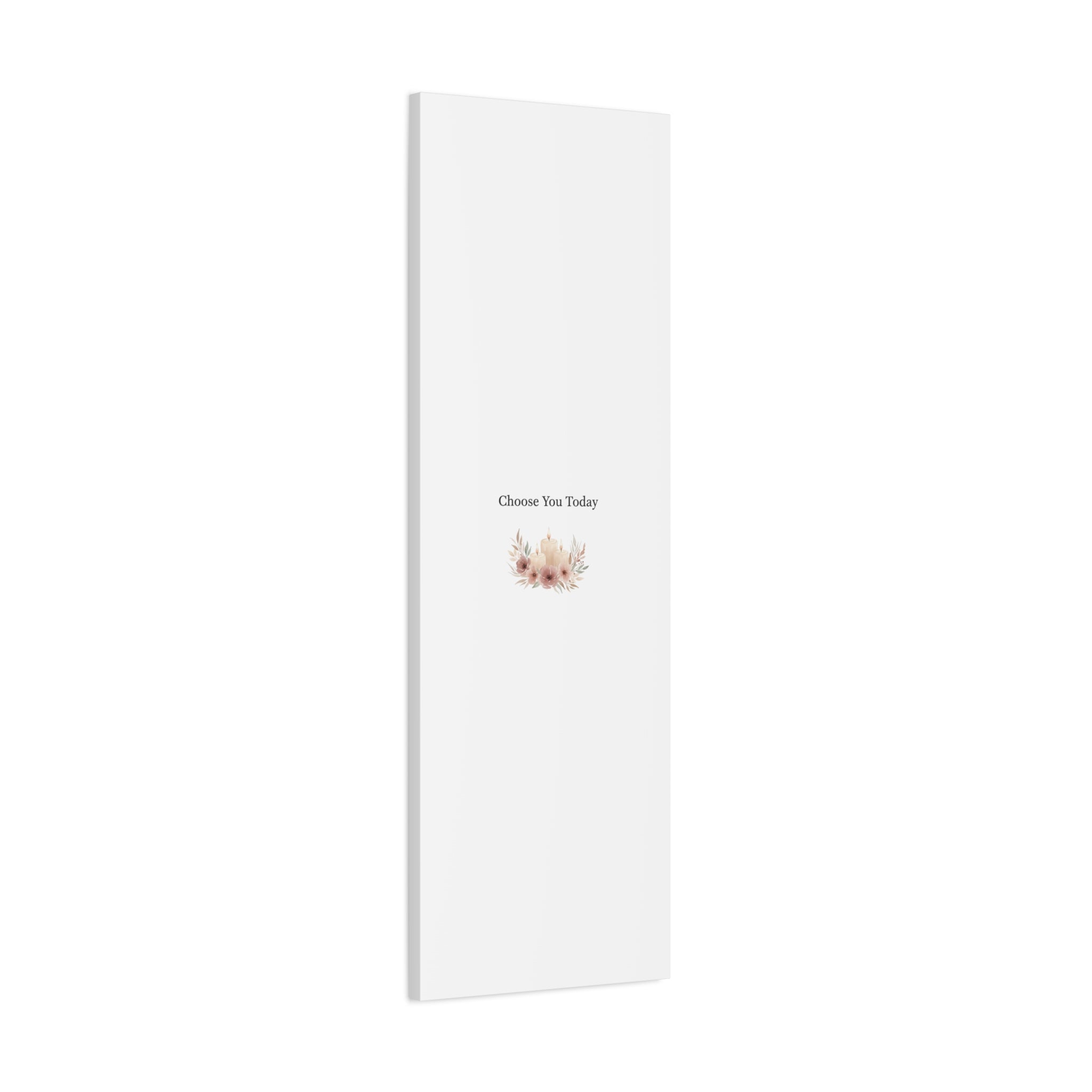 Choose You Today Canvas | Self-Love Valentine, Self Care Wall Art