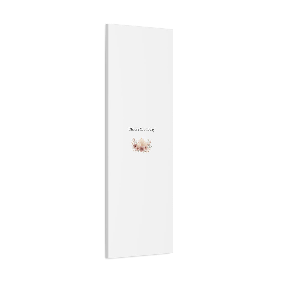 Choose You Today Canvas | Self-Love Valentine, Self Care Wall Art