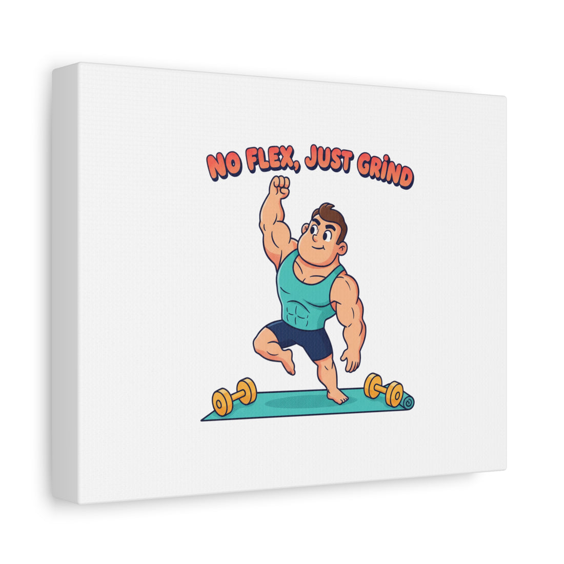 No Flex Just Grind canvas, Gymtimidation humor wall art | start small fitness décor