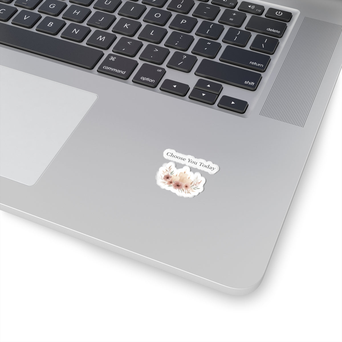 Choose You Today Sticker | Self-Love Valentine, Self Care Floral Kiss-Cut