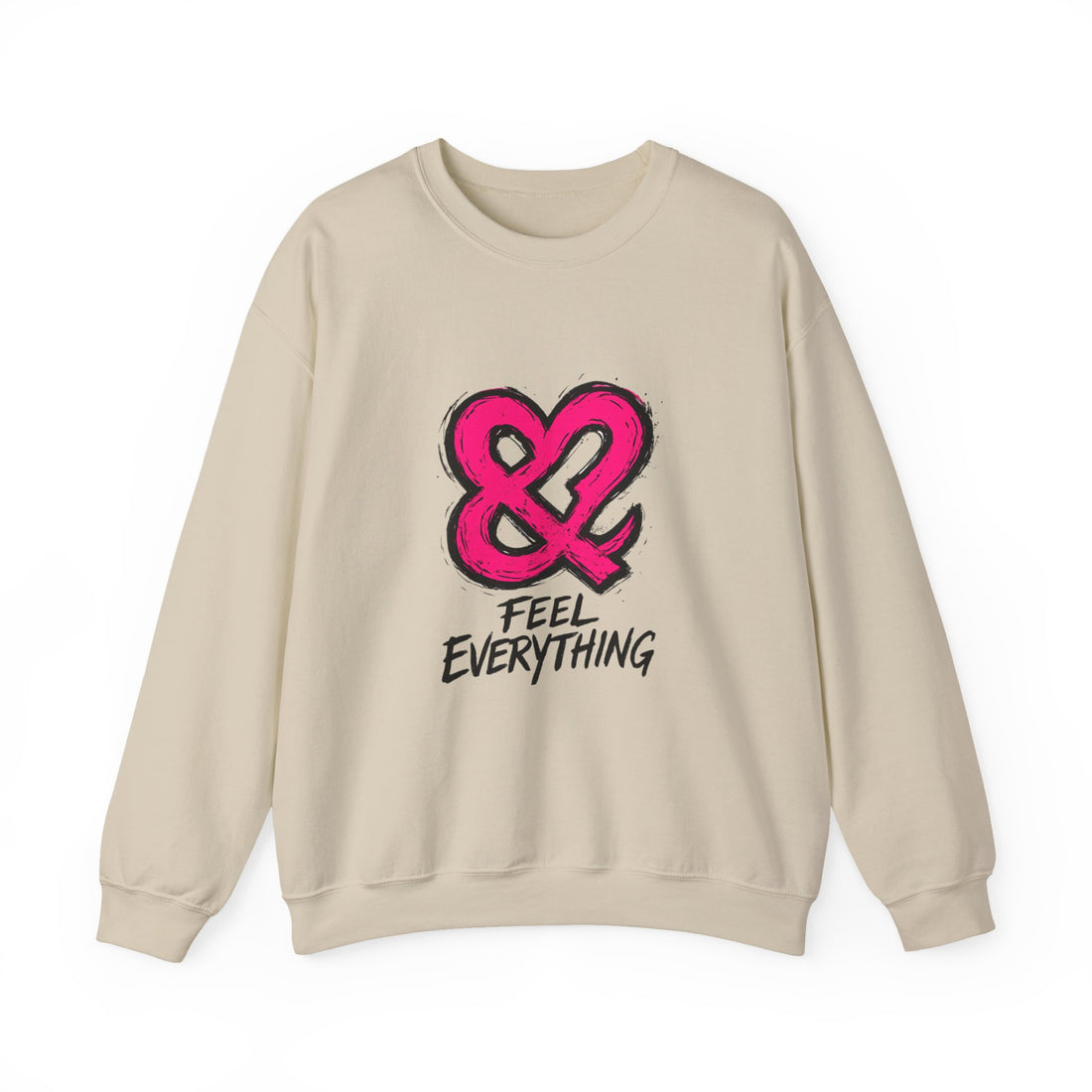Crewneck Sweatshirt - Pink Ampersand "Feel Everything" Graphic