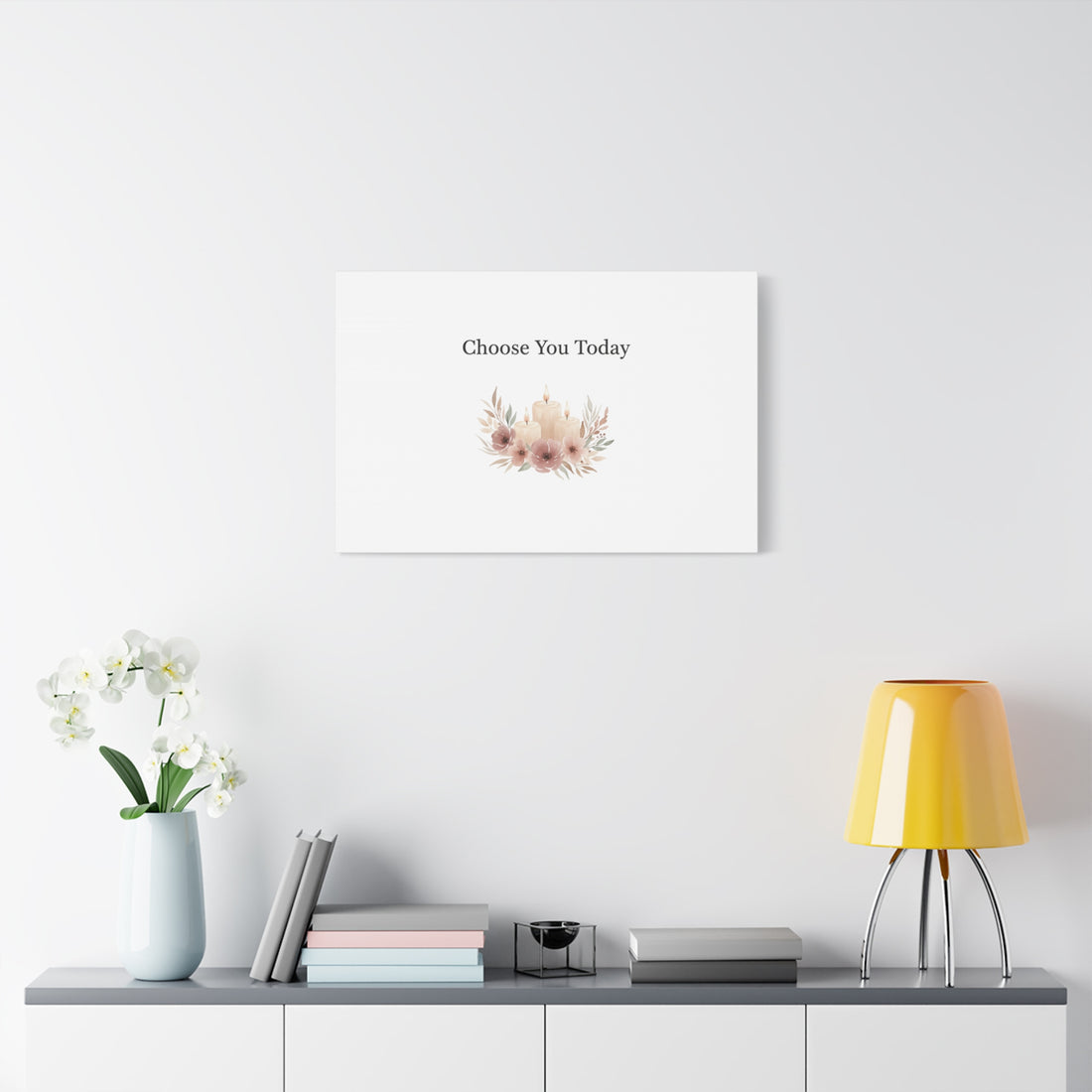 Choose You Today Canvas | Self-Love Valentine, Self Care Wall Art