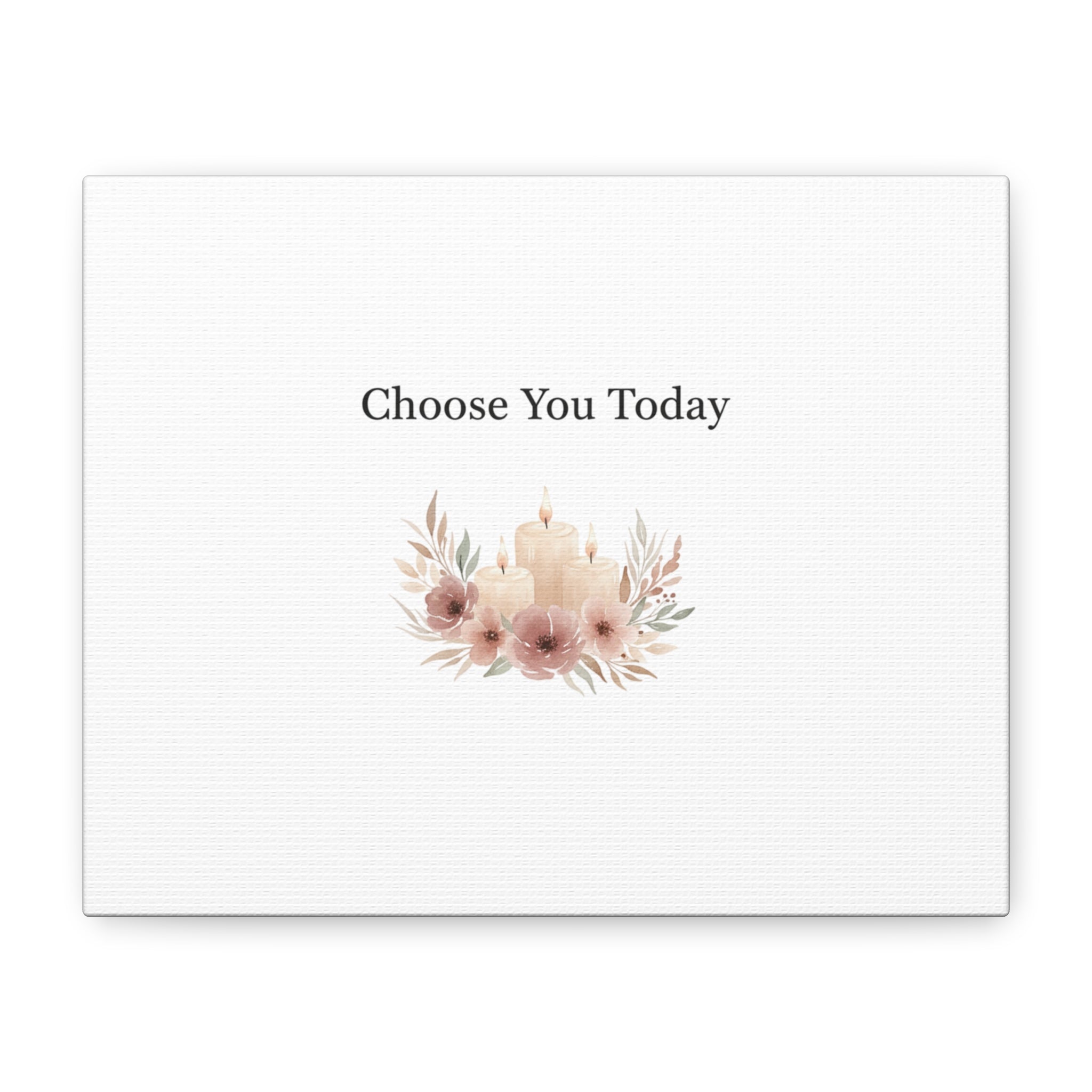Choose You Today Canvas | Self-Love Valentine, Self Care Wall Art