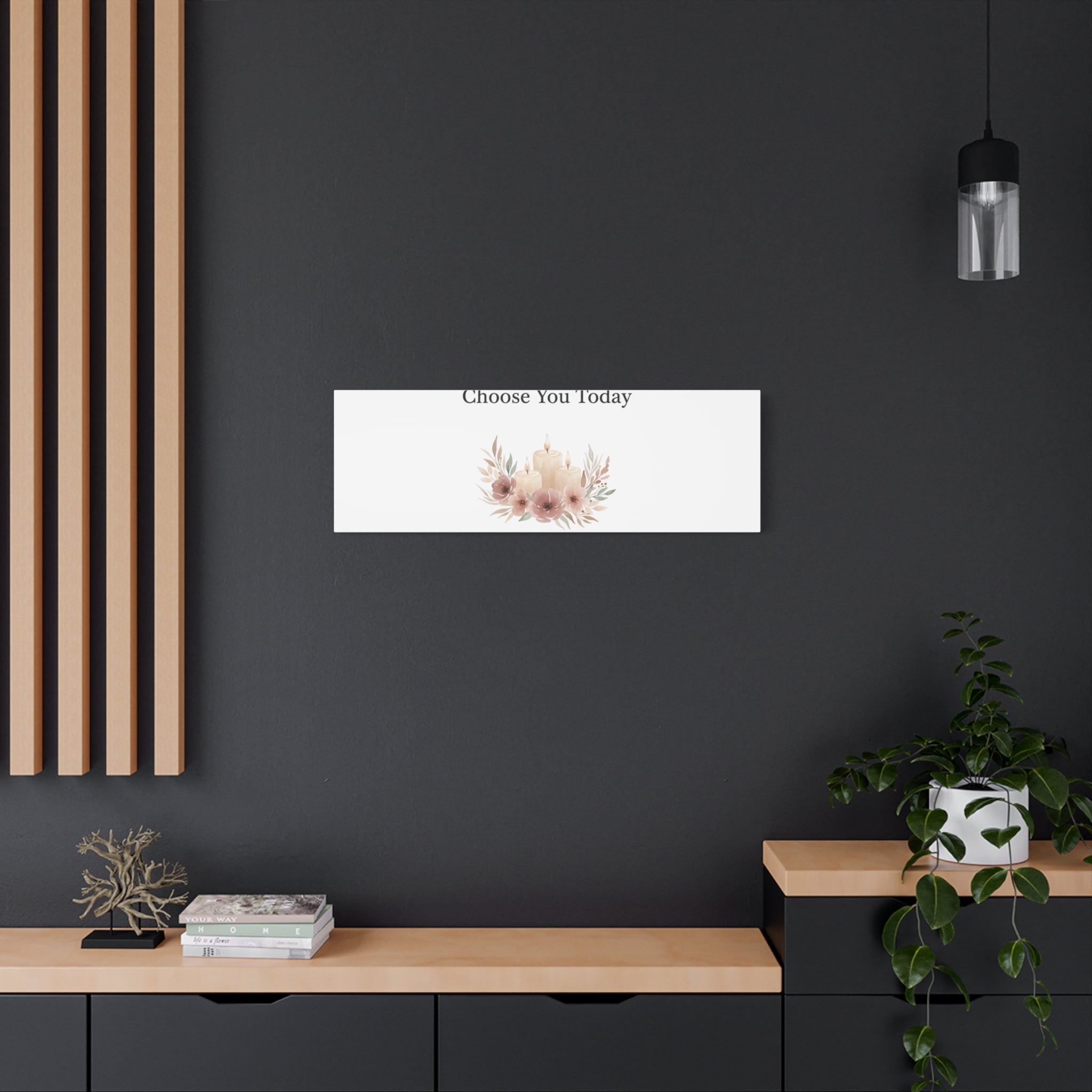 Choose You Today Canvas | Self-Love Valentine, Self Care Wall Art