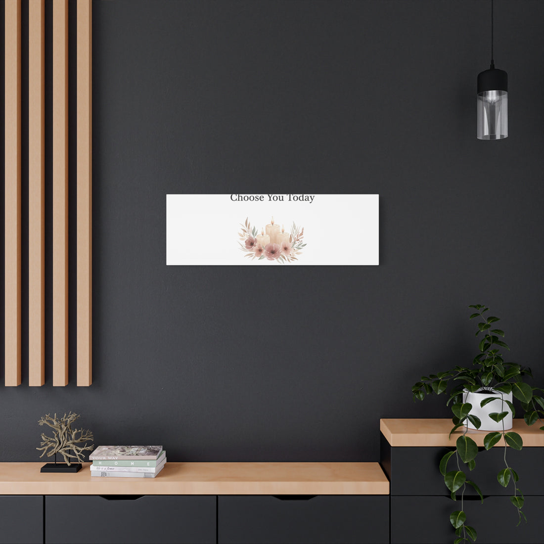 Choose You Today Canvas | Self-Love Valentine, Self Care Wall Art