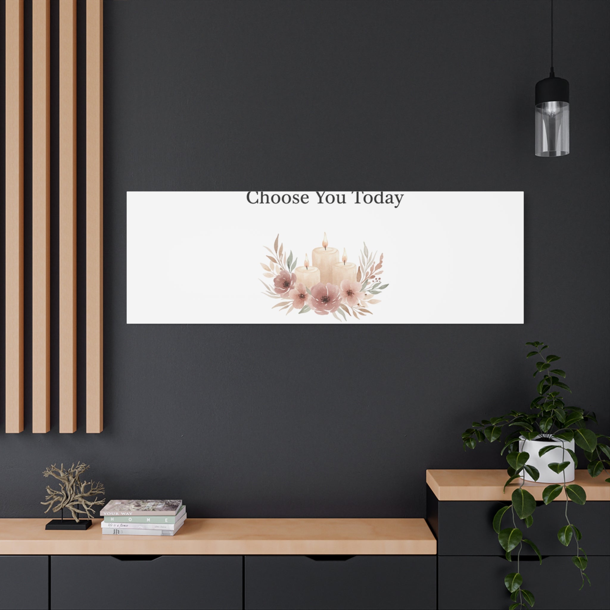 Choose You Today Canvas | Self-Love Valentine, Self Care Wall Art