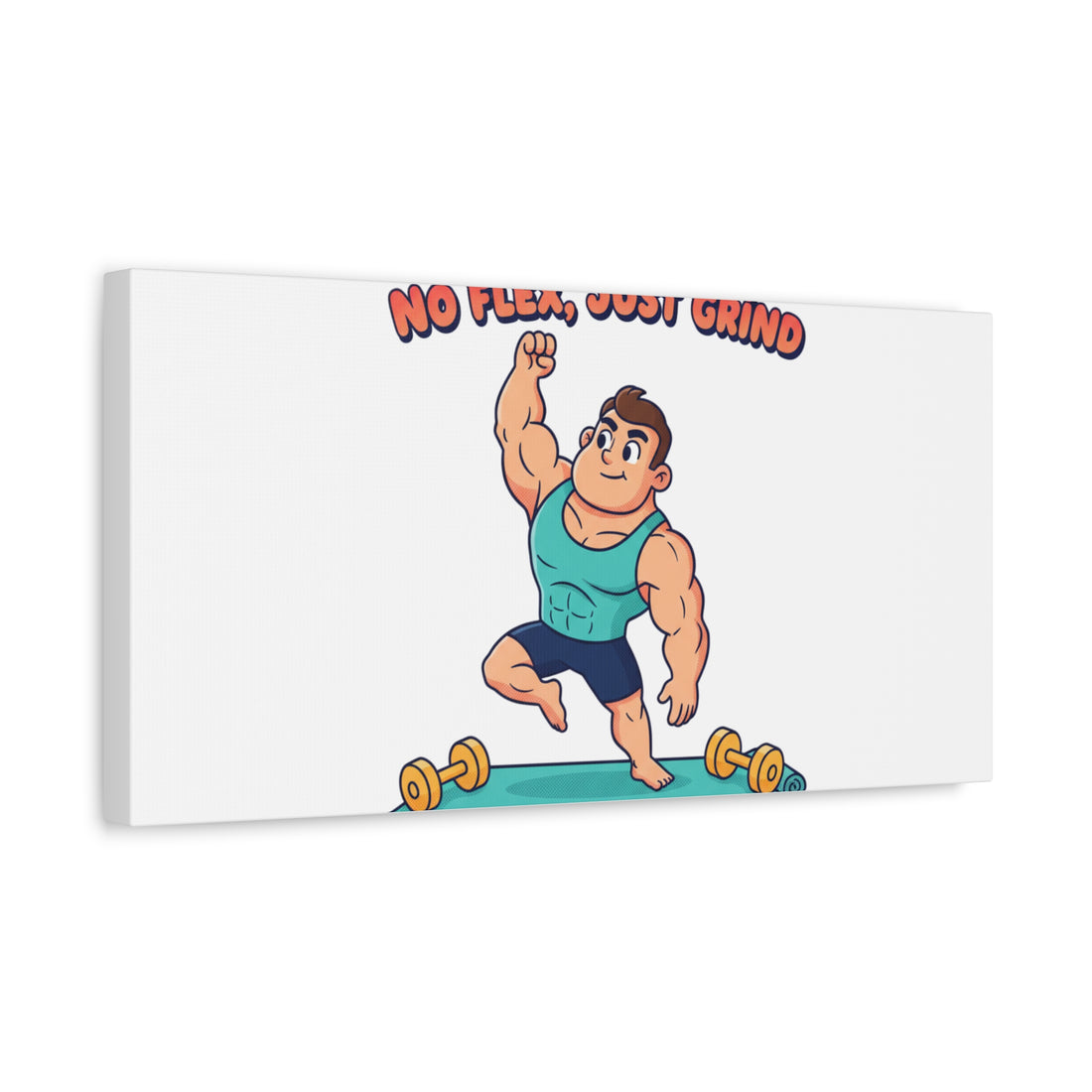 No Flex Just Grind canvas, Gymtimidation humor wall art | start small fitness décor