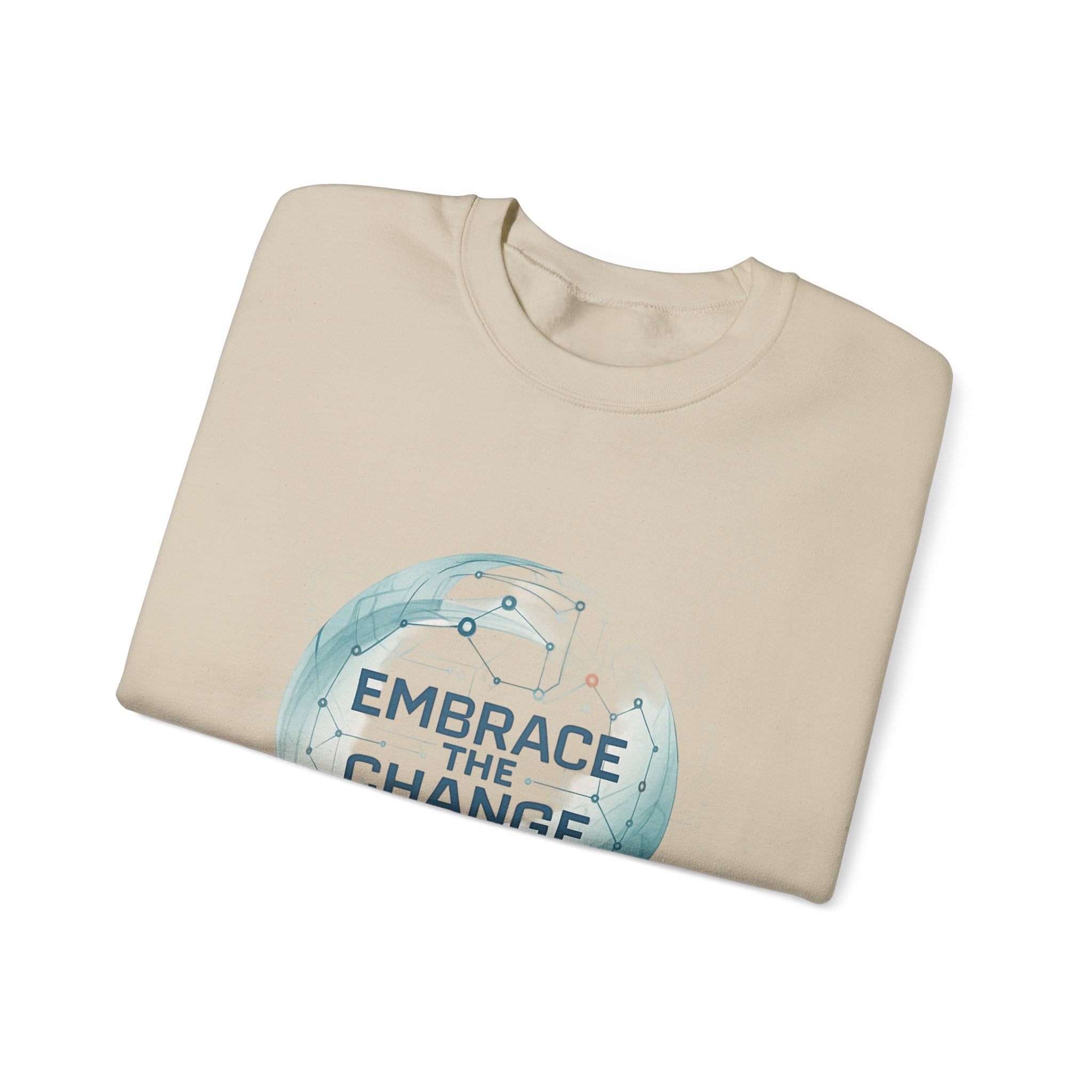 Embrace the Change Sweatshirt — Inspirational Earth Globe Crewneck