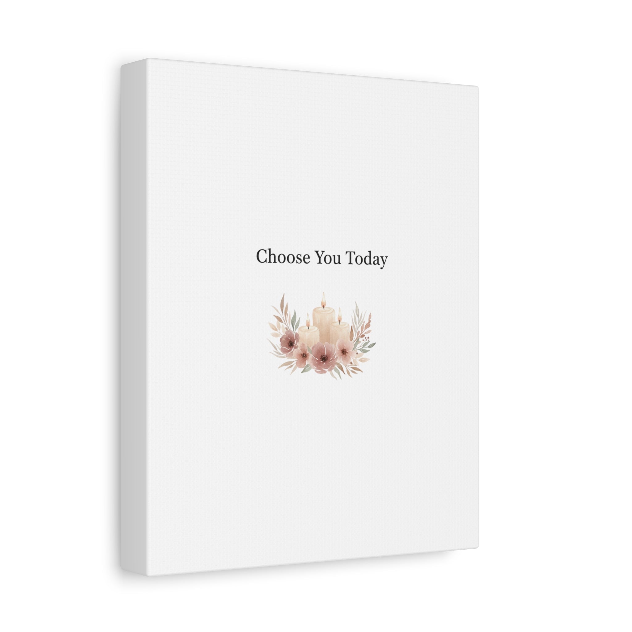 Choose You Today Canvas | Self-Love Valentine, Self Care Wall Art