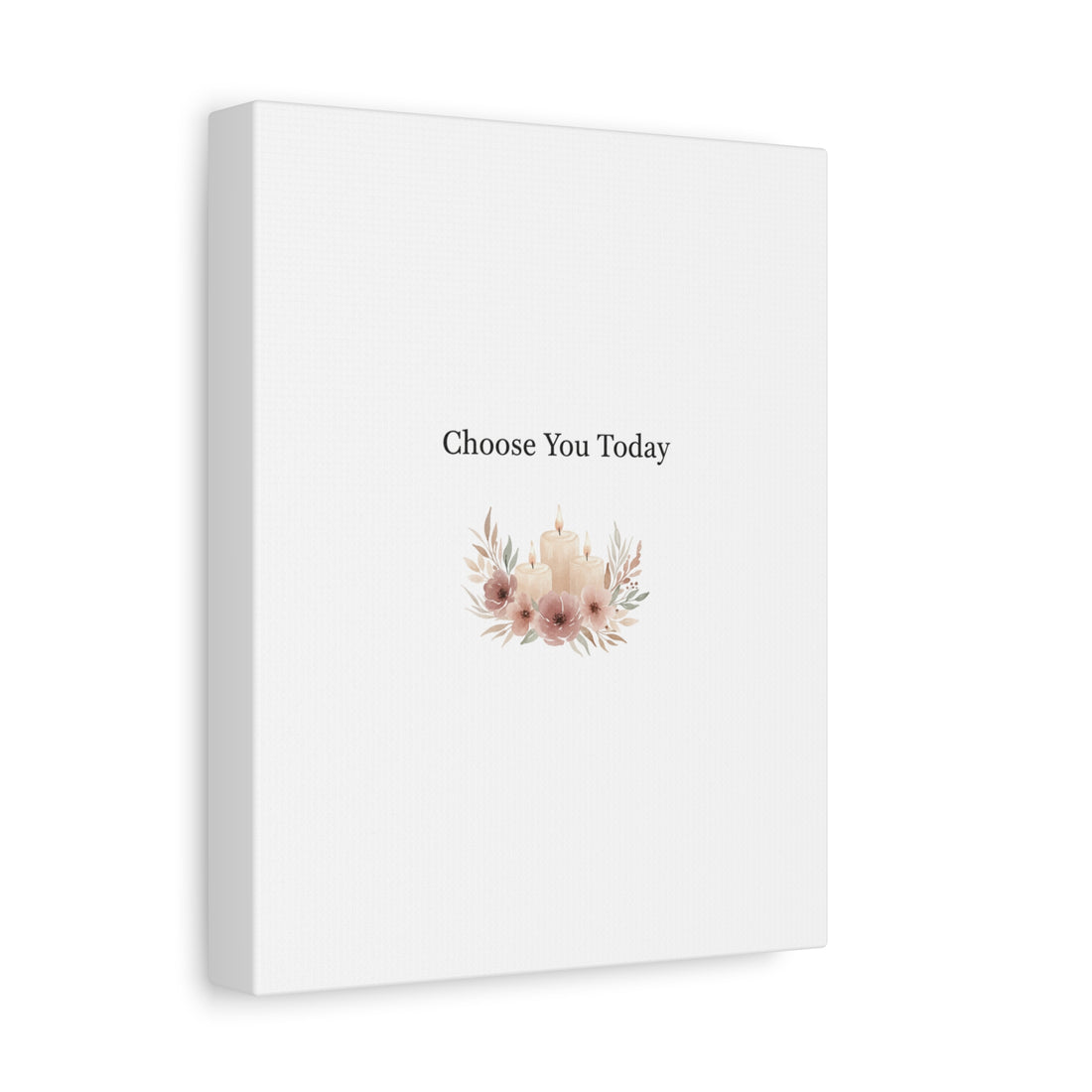 Choose You Today Canvas | Self-Love Valentine, Self Care Wall Art