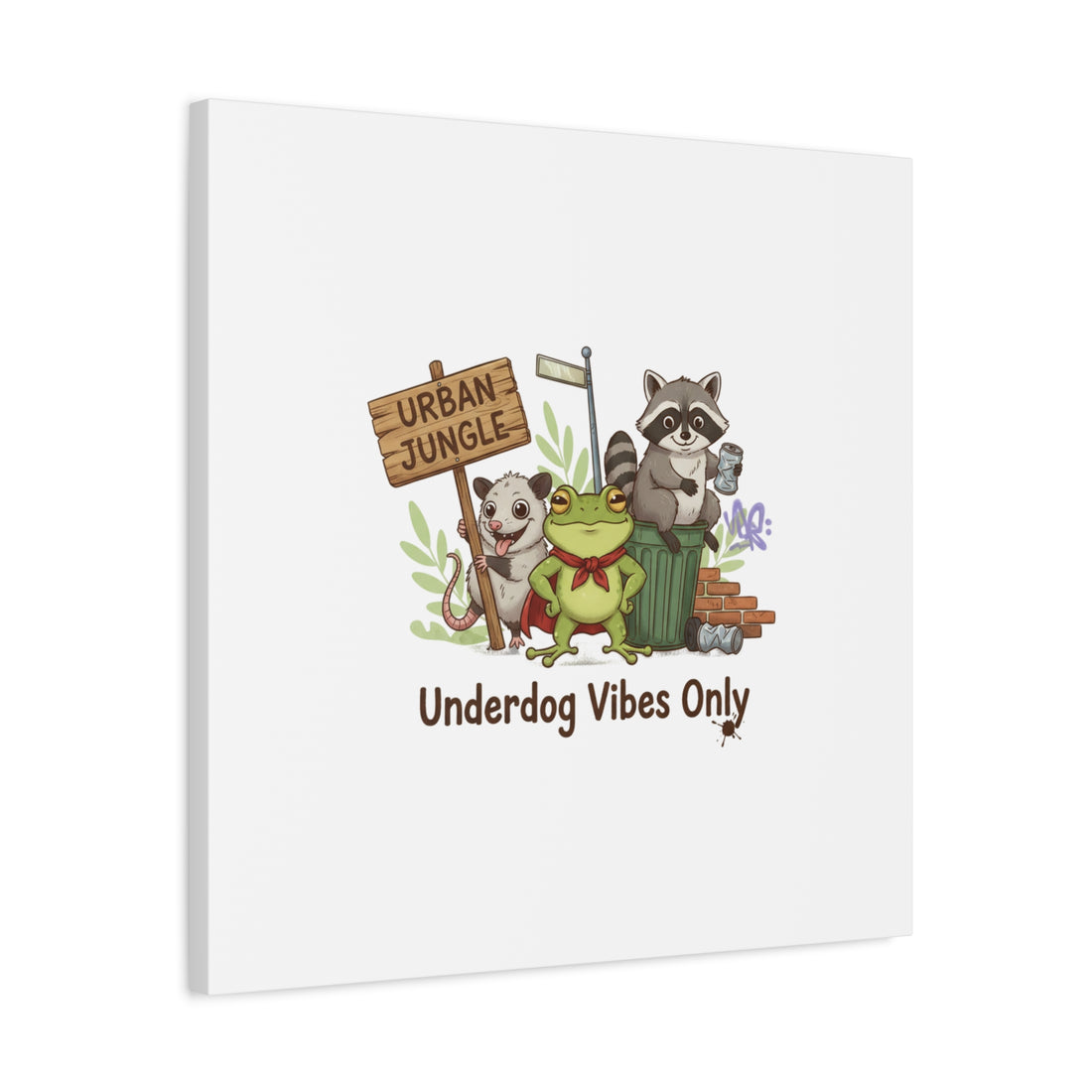 Underdog Vibes Only Canvas | Trash Panda Raccoon Frog Possum Art, goofy critter meme