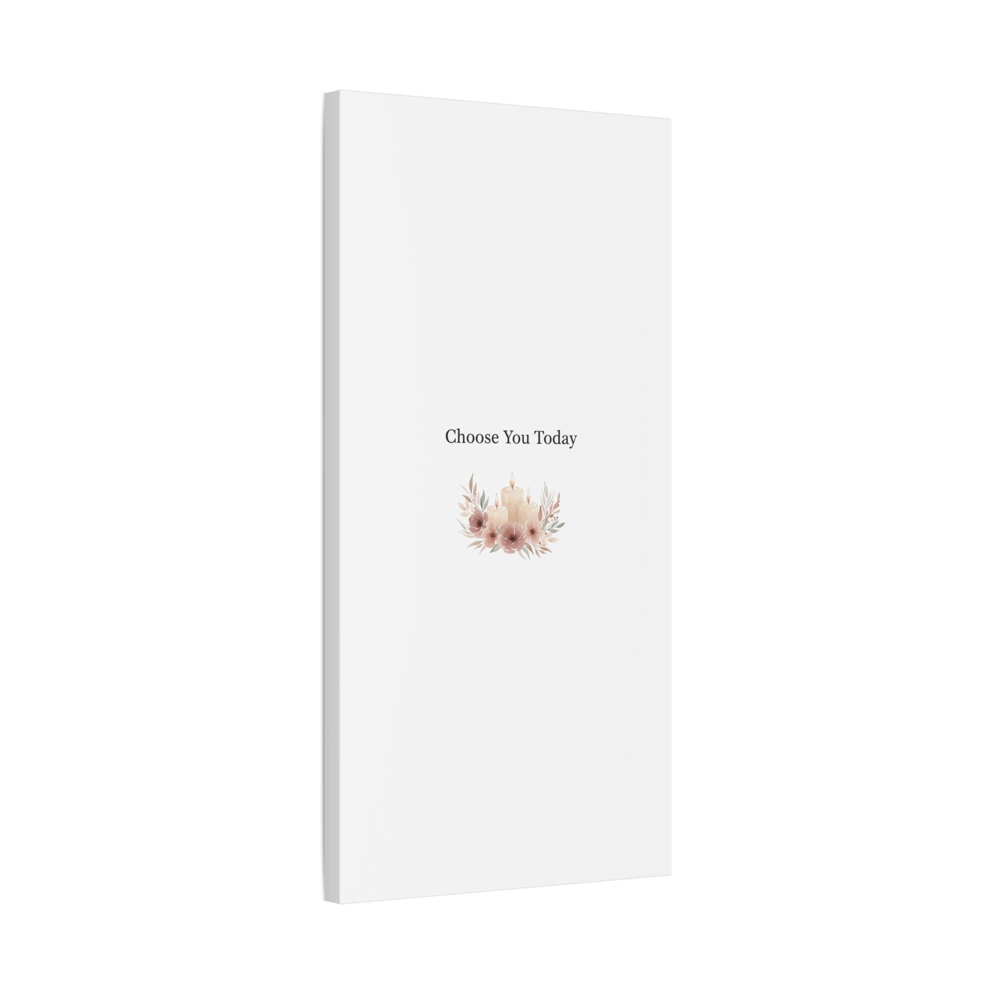 Choose You Today Canvas | Self-Love Valentine, Self Care Wall Art
