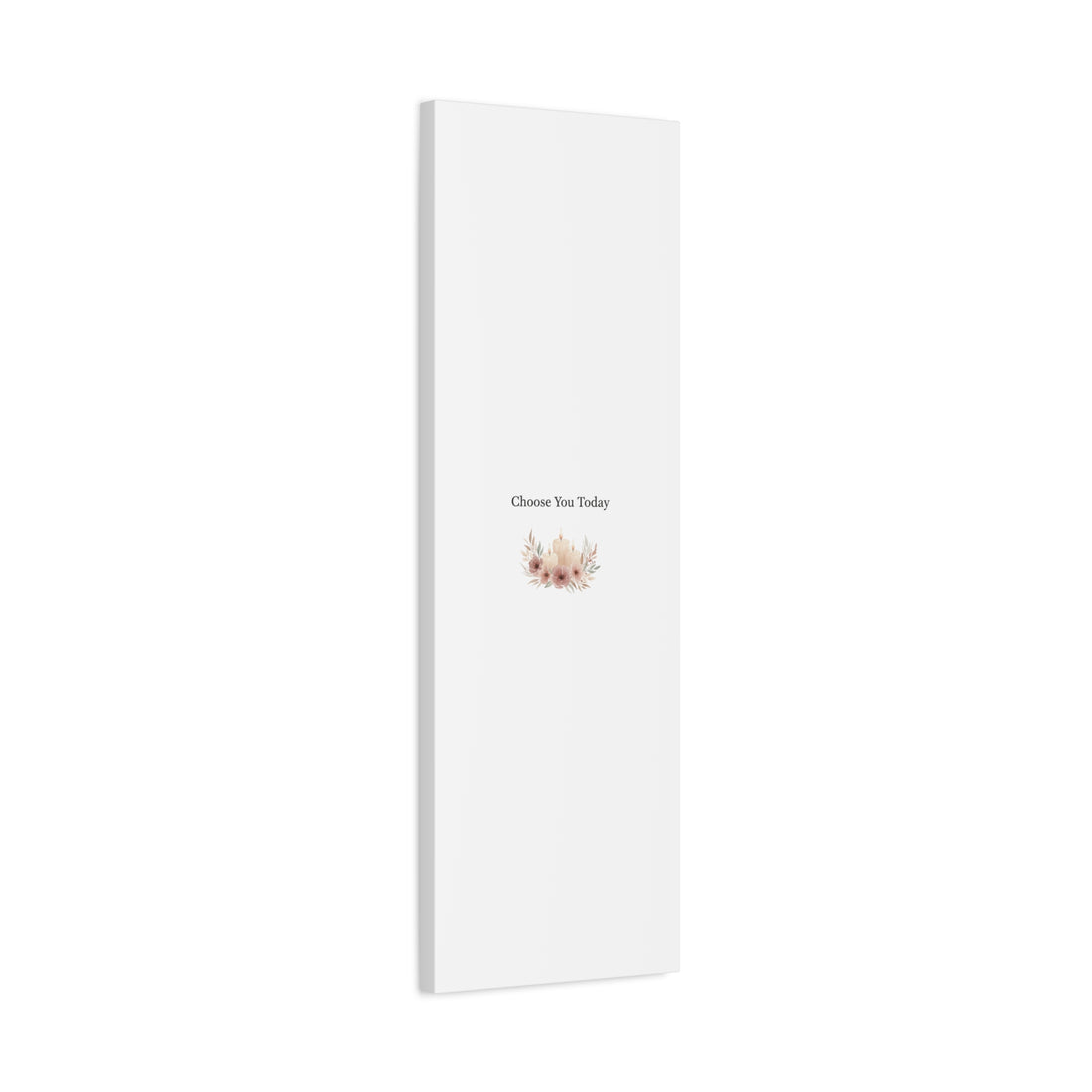 Choose You Today Canvas | Self-Love Valentine, Self Care Wall Art