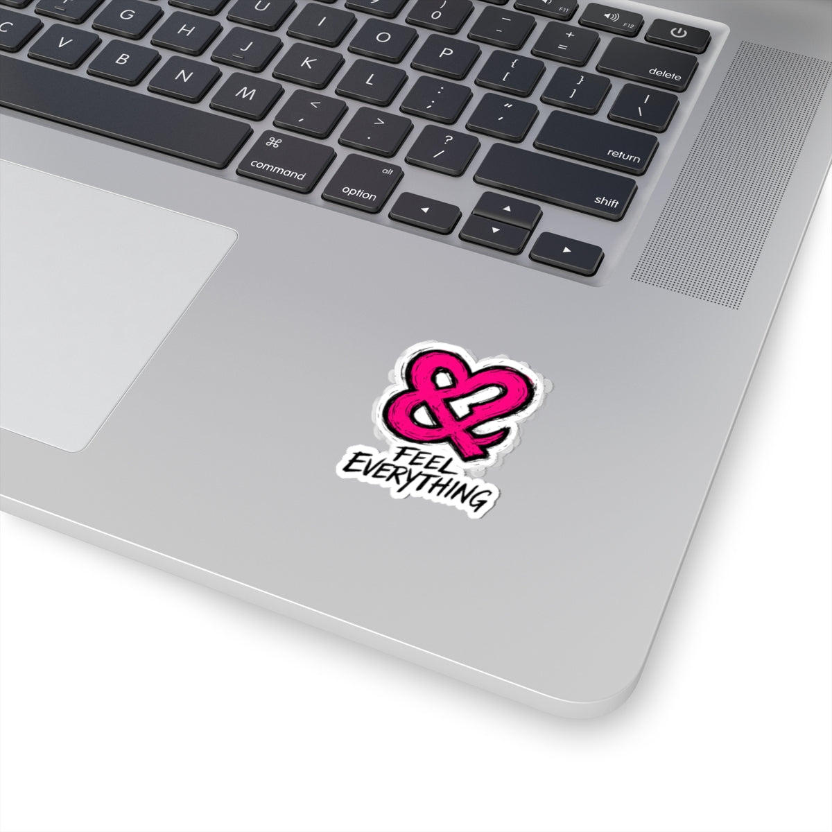 Kiss-Cut Sticker — Pink Ampersand “Feel Everything” Inspirational Sticker