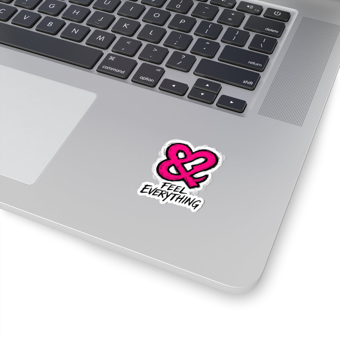 Kiss-Cut Sticker — Pink Ampersand “Feel Everything” Inspirational Sticker