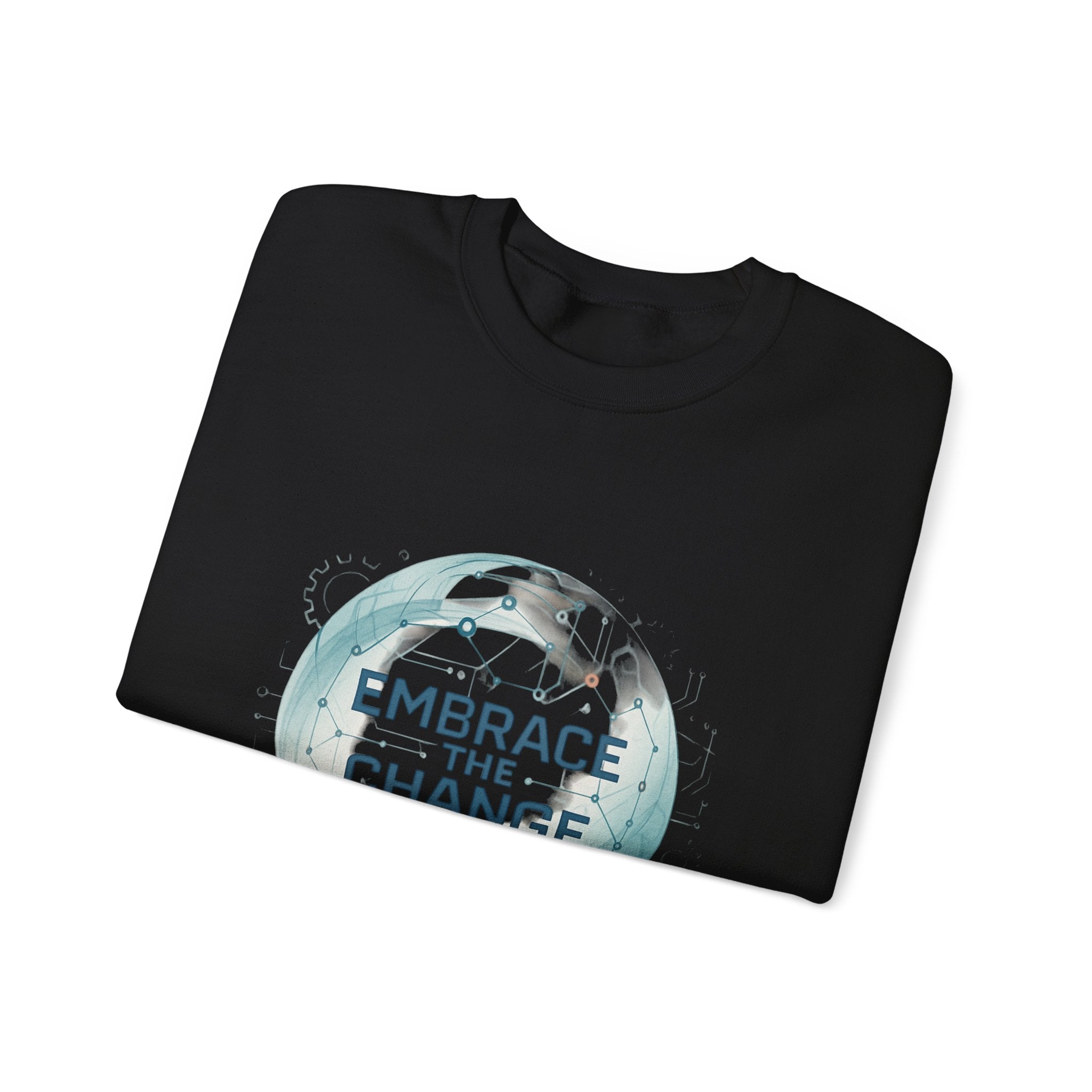 Embrace the Change Sweatshirt — Inspirational Earth Globe Crewneck