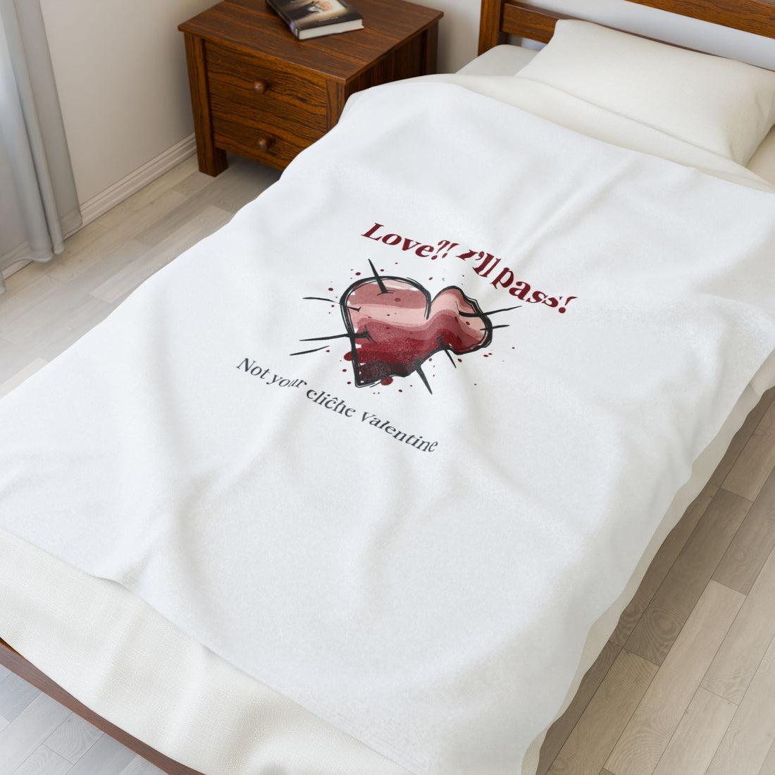Love? I'll Pass Blanket | Anti‑Valentine, Edgy Heart Design