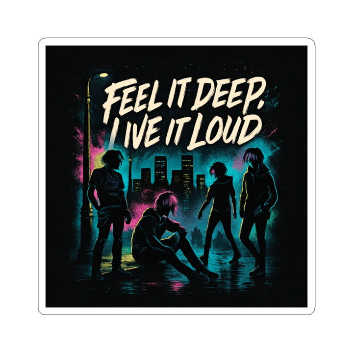 Feel It Deep, Live It Loud Sticker — Retro Neon Band Kiss-Cut Sticker