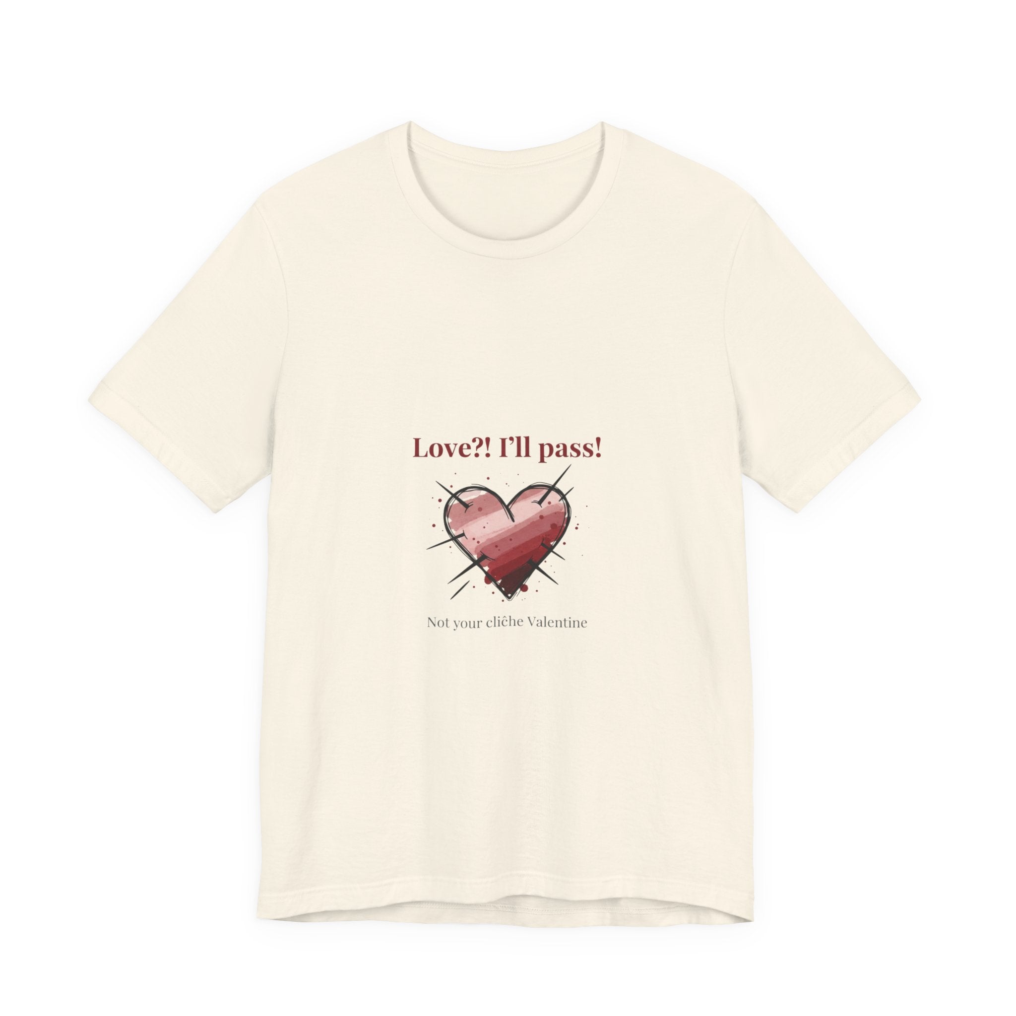Love? I'll Pass Heart Tee | anti love graphic, edgy heart tee