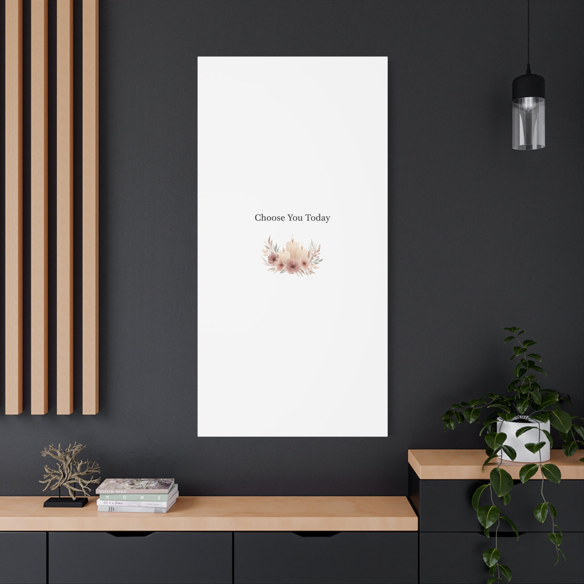 Choose You Today Canvas | Self-Love Valentine, Self Care Wall Art