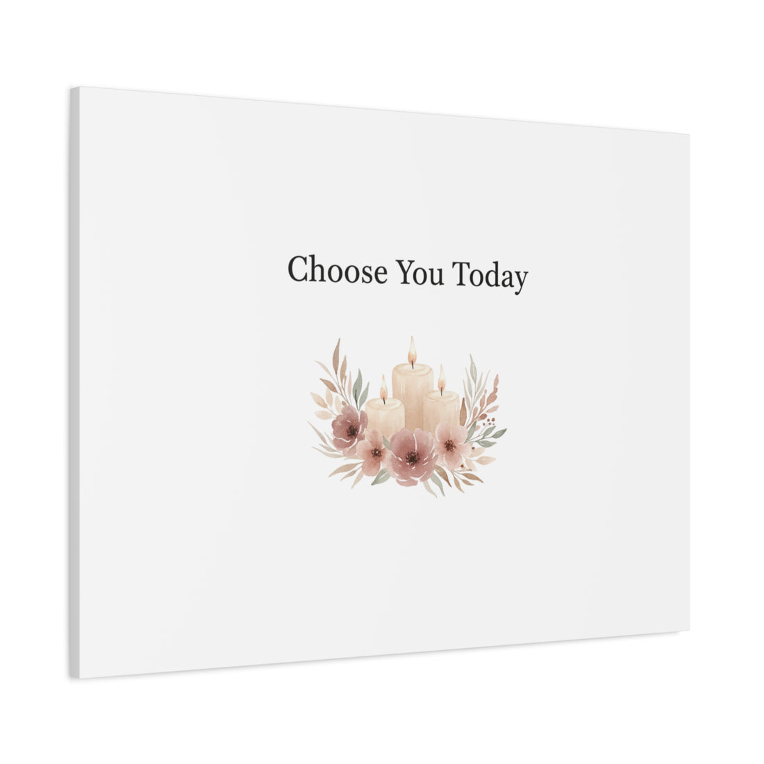 Choose You Today Canvas | Self-Love Valentine, Self Care Wall Art