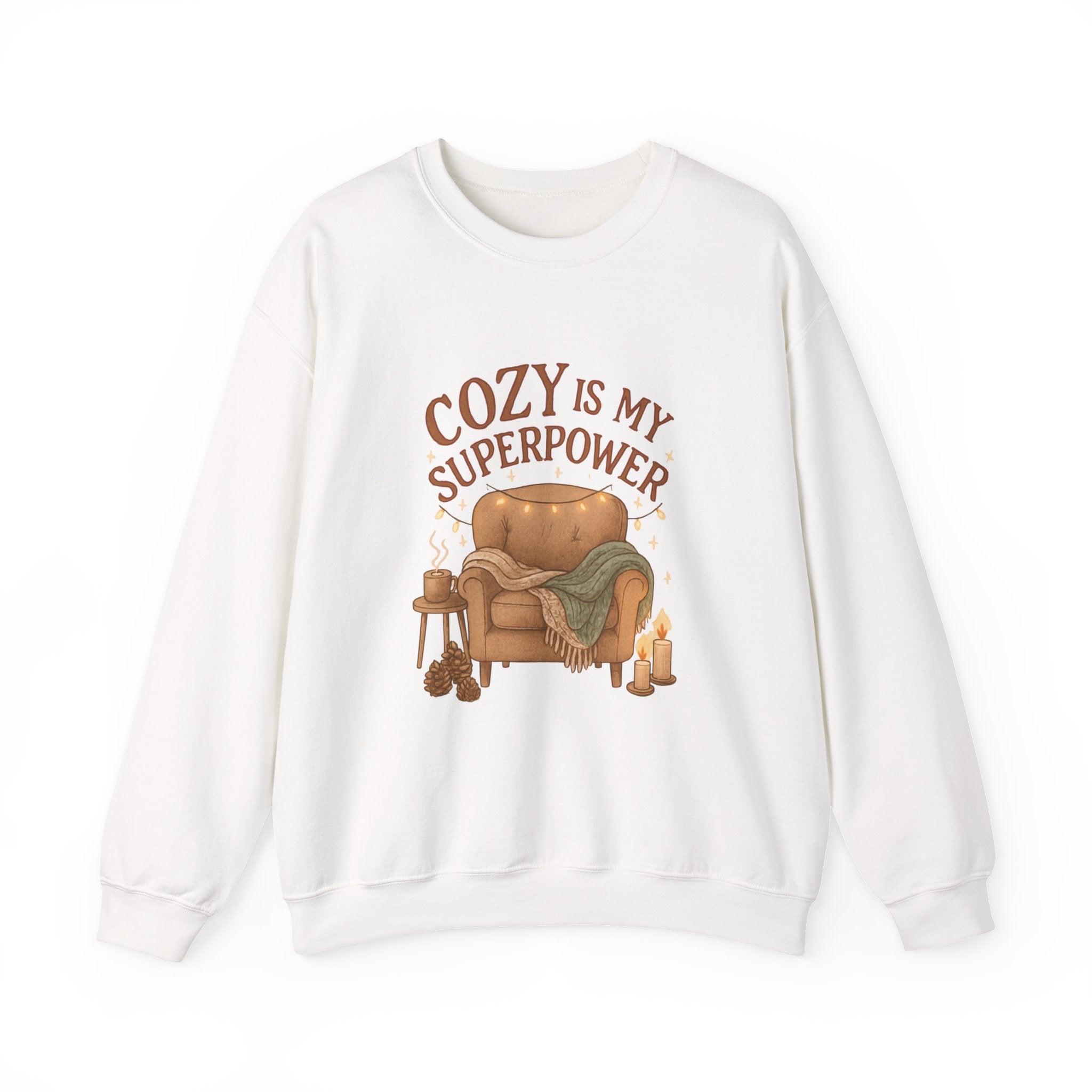 Cozy Is My Superpower Sweatshirt — Cozy Home Living Crewneck