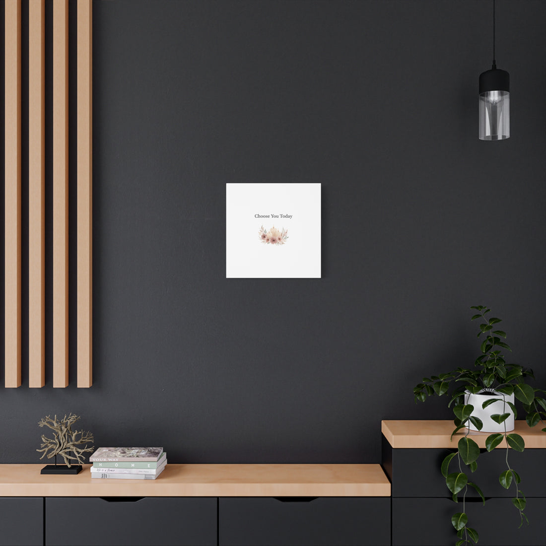 Choose You Today Canvas | Self-Love Valentine, Self Care Wall Art