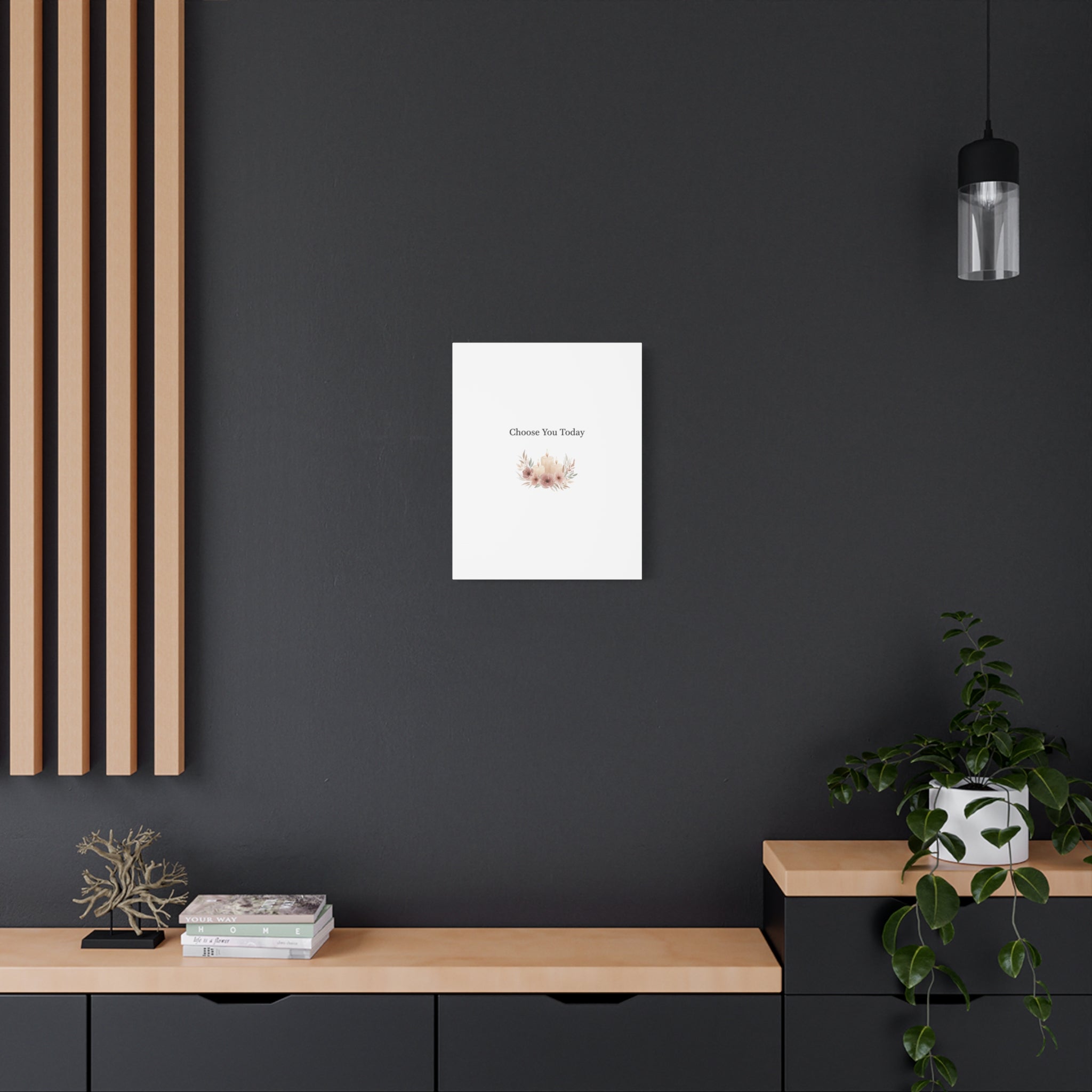 Choose You Today Canvas | Self-Love Valentine, Self Care Wall Art