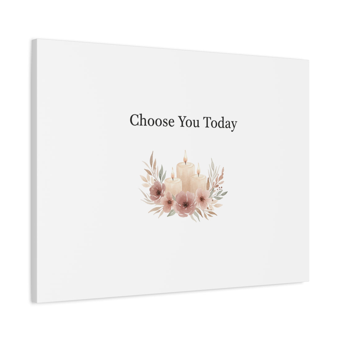 Choose You Today Canvas | Self-Love Valentine, Self Care Wall Art