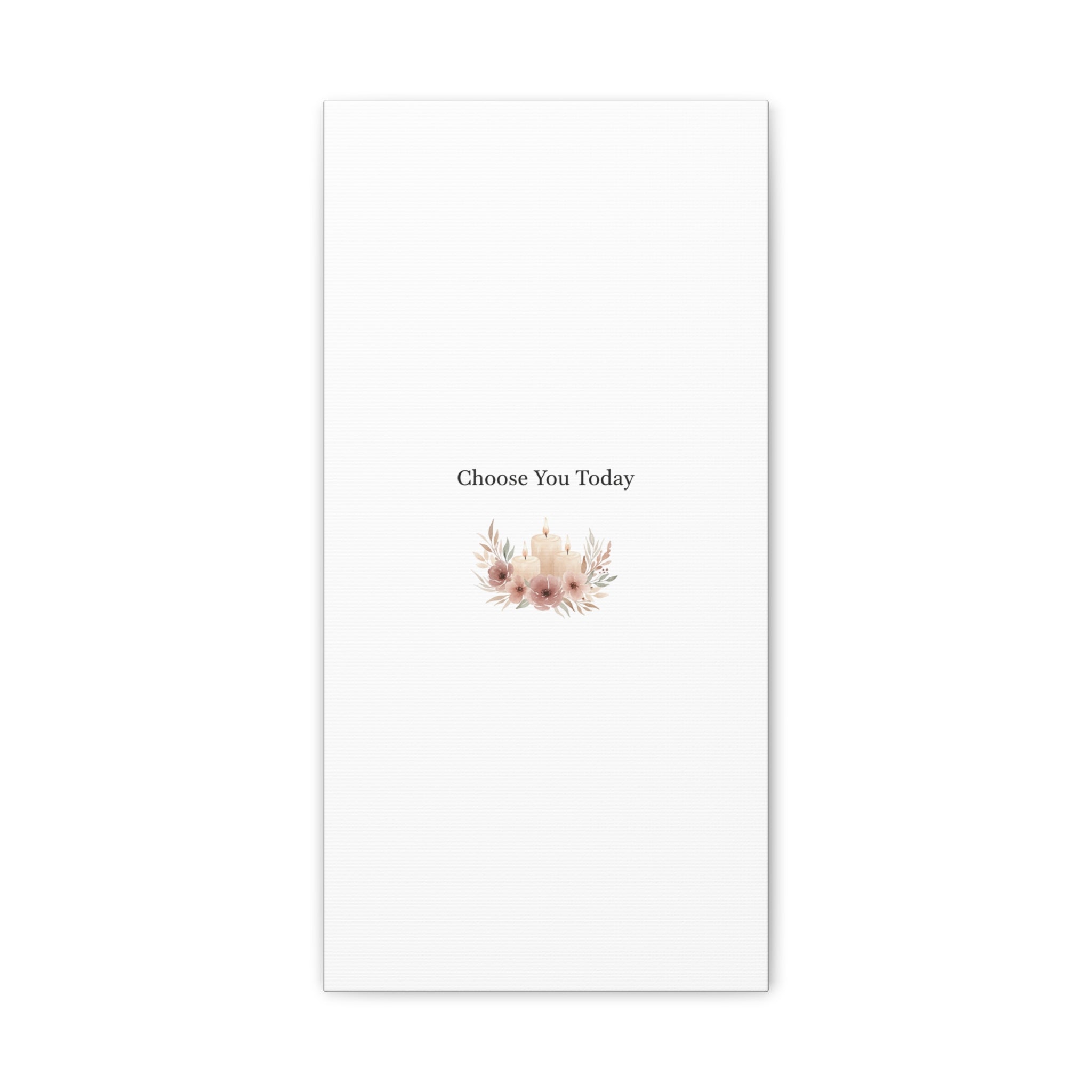 Choose You Today Canvas | Self-Love Valentine, Self Care Wall Art