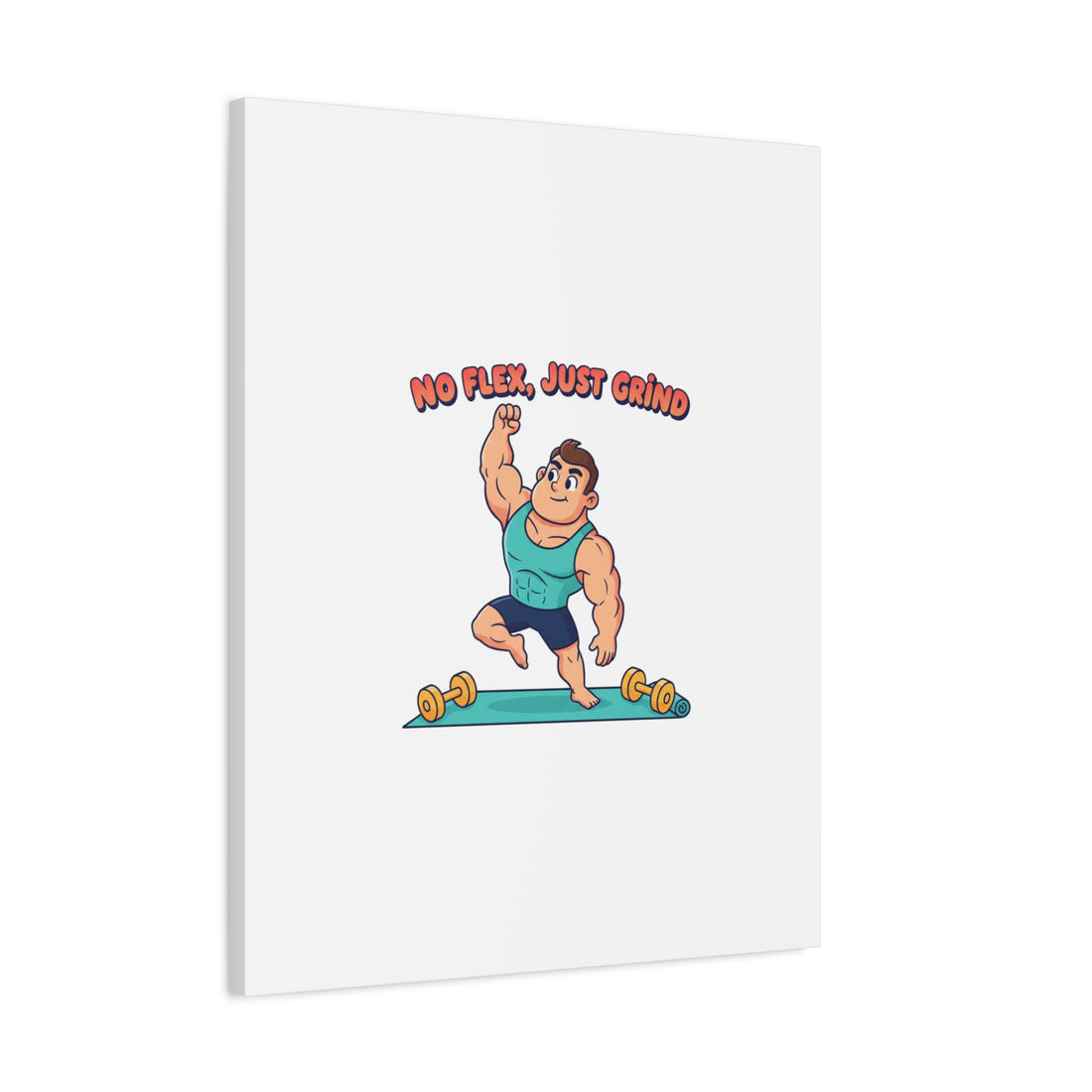 No Flex Just Grind canvas, Gymtimidation humor wall art | start small fitness décor