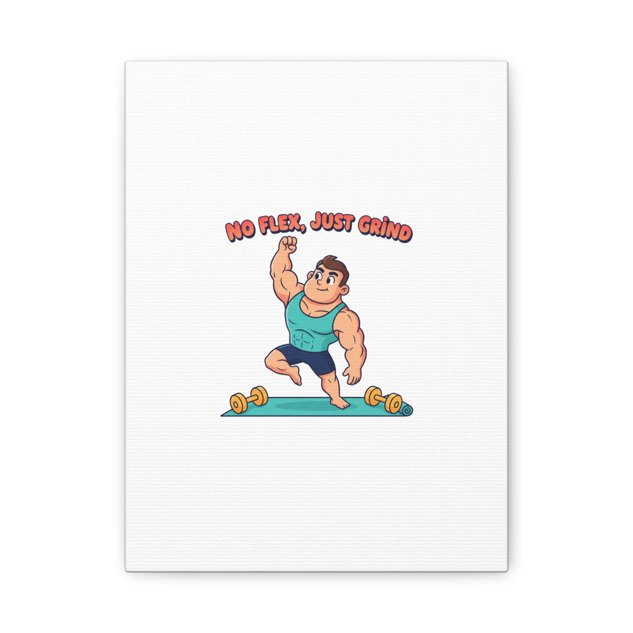 No Flex Just Grind canvas, Gymtimidation humor wall art | start small fitness décor