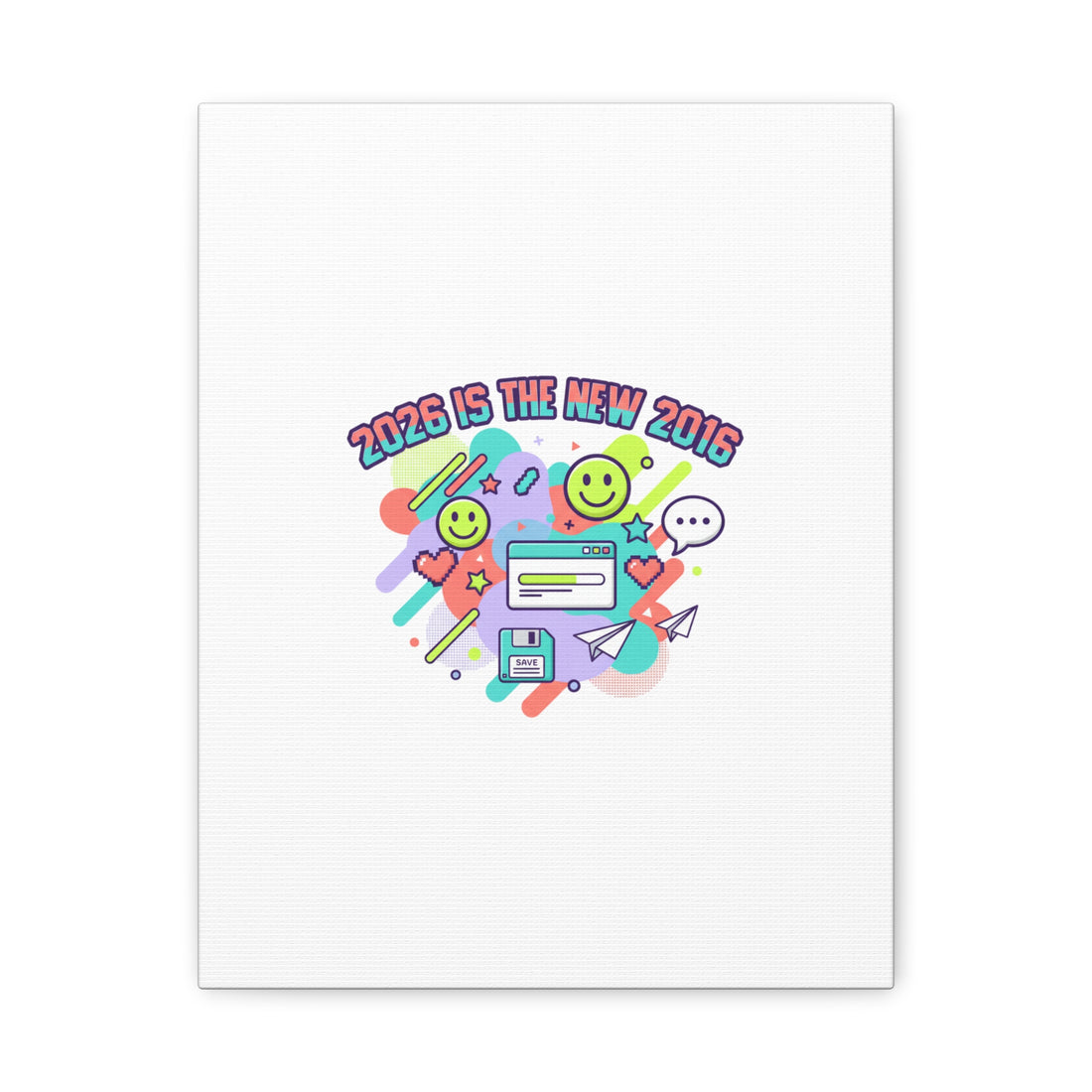 2026 Is the New 2016 Canvas, 2010s Nostalgia Retro Internet Aesthetic
