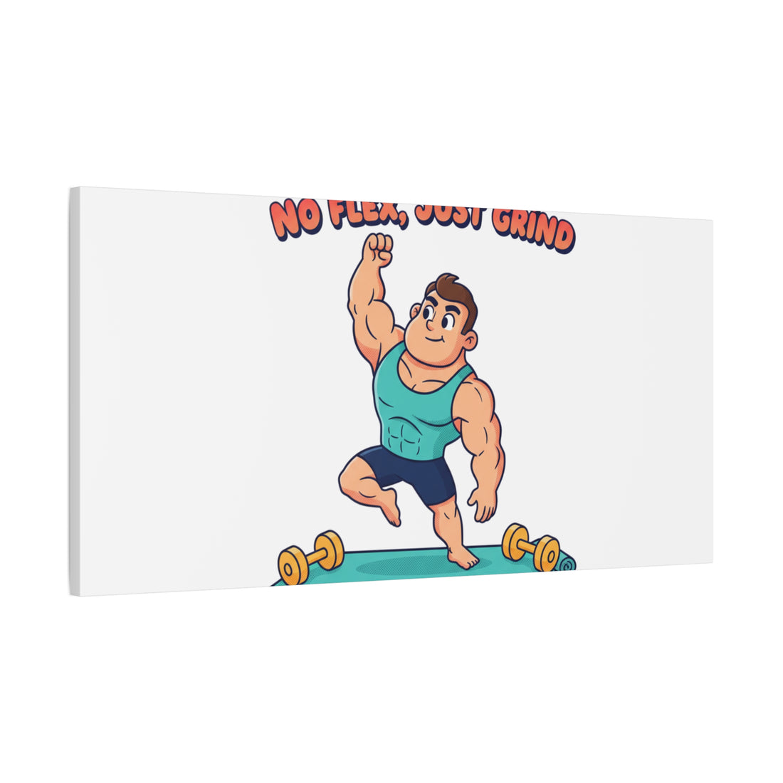 No Flex Just Grind canvas, Gymtimidation humor wall art | start small fitness décor